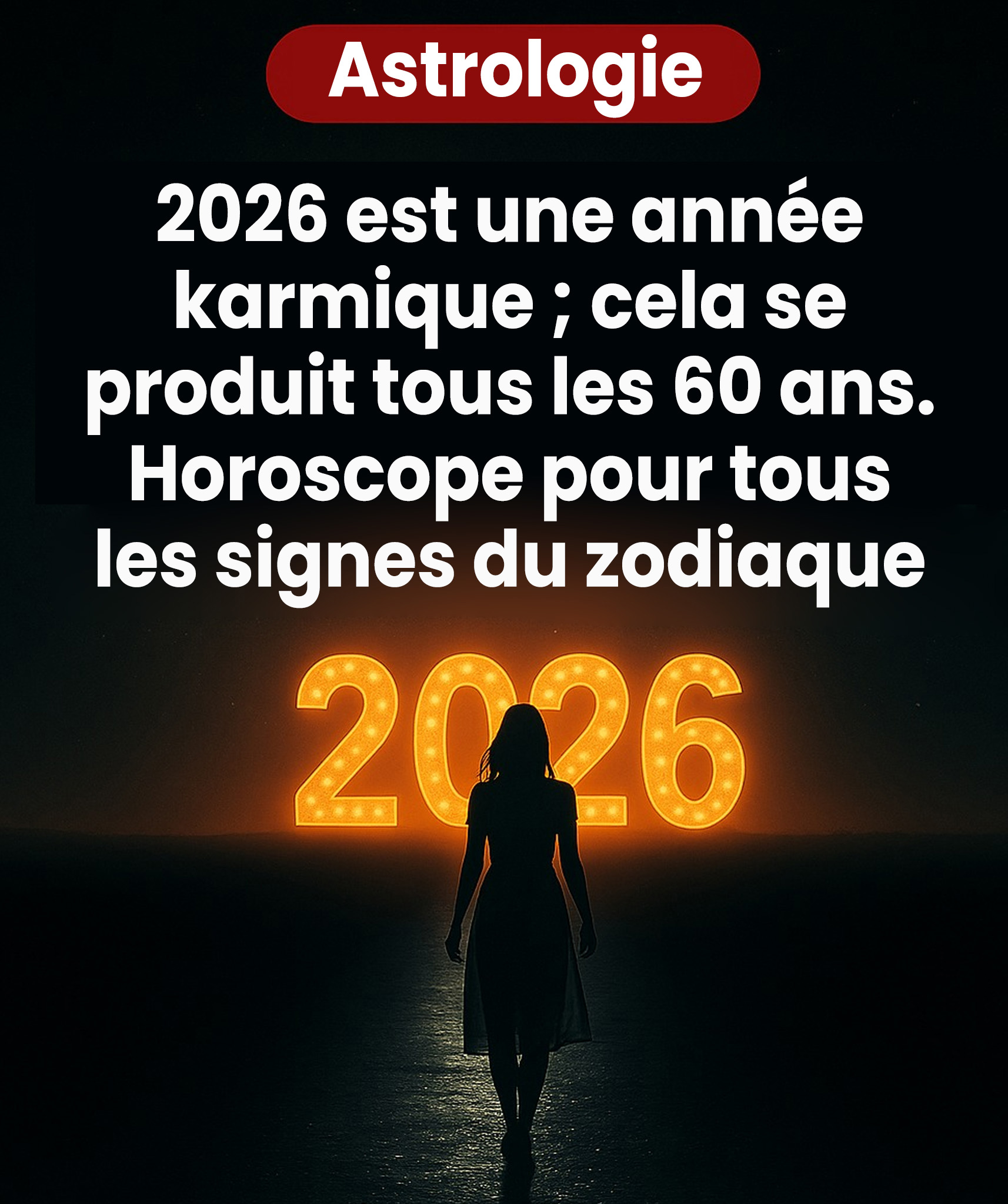 2026 est l'année karmique du Cheval de Feu, un phénomène qui se produit tous les 60 ans. Horoscope pour tous les signes du zodiaque.