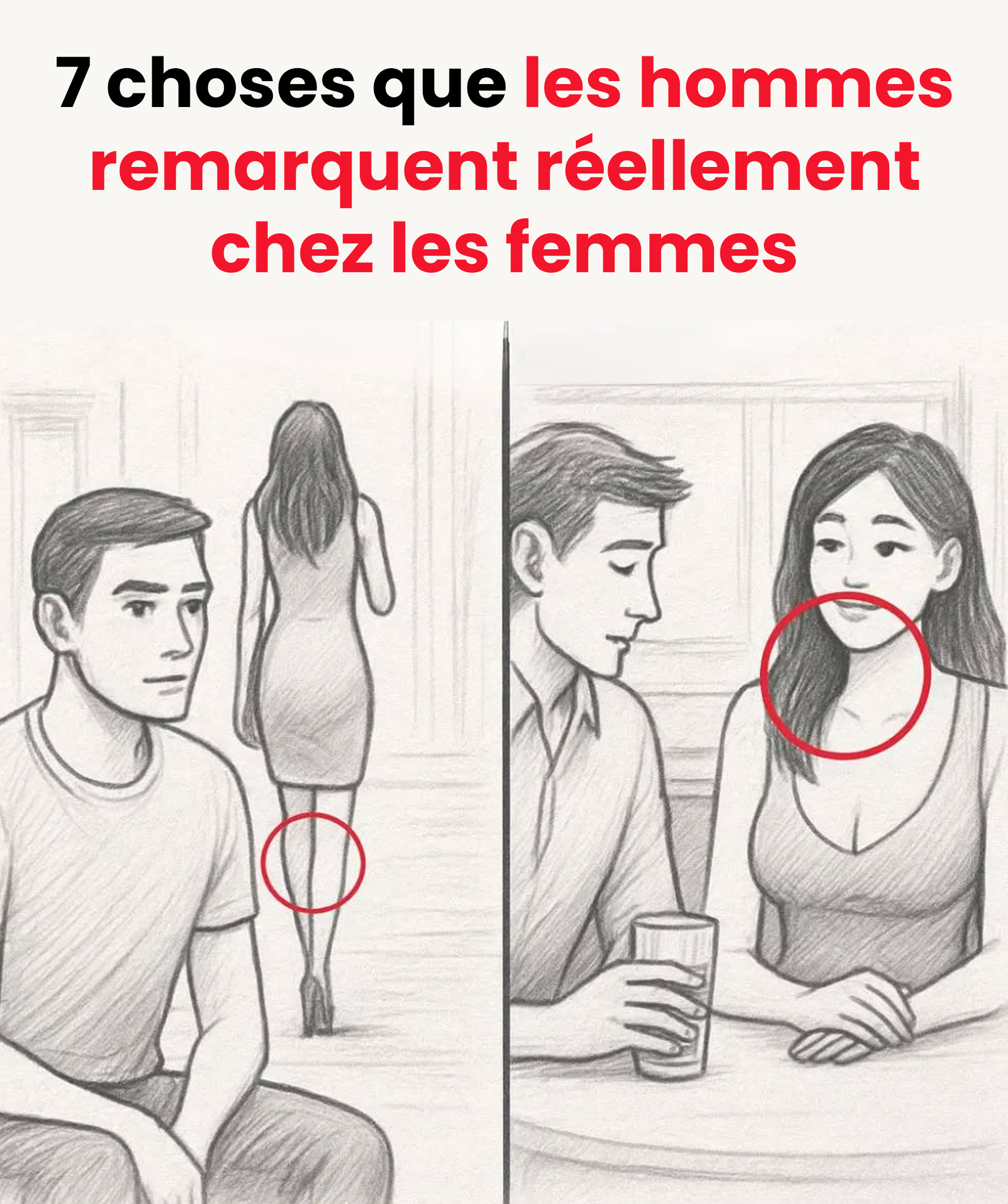 7 détails que les hommes remarquent toujours chez une femme