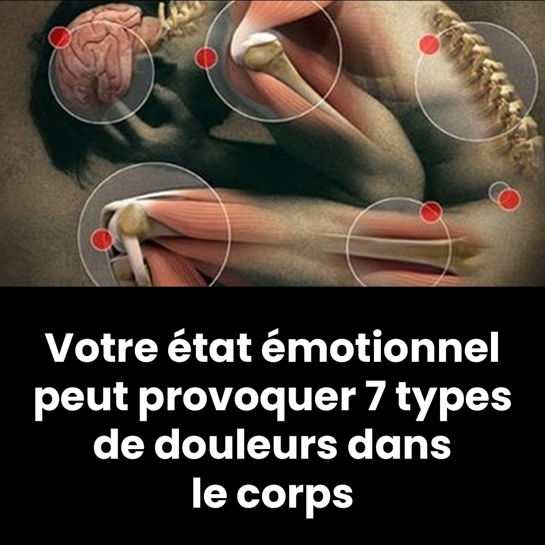 7 types de douleur directement liés à l'état émotionnel