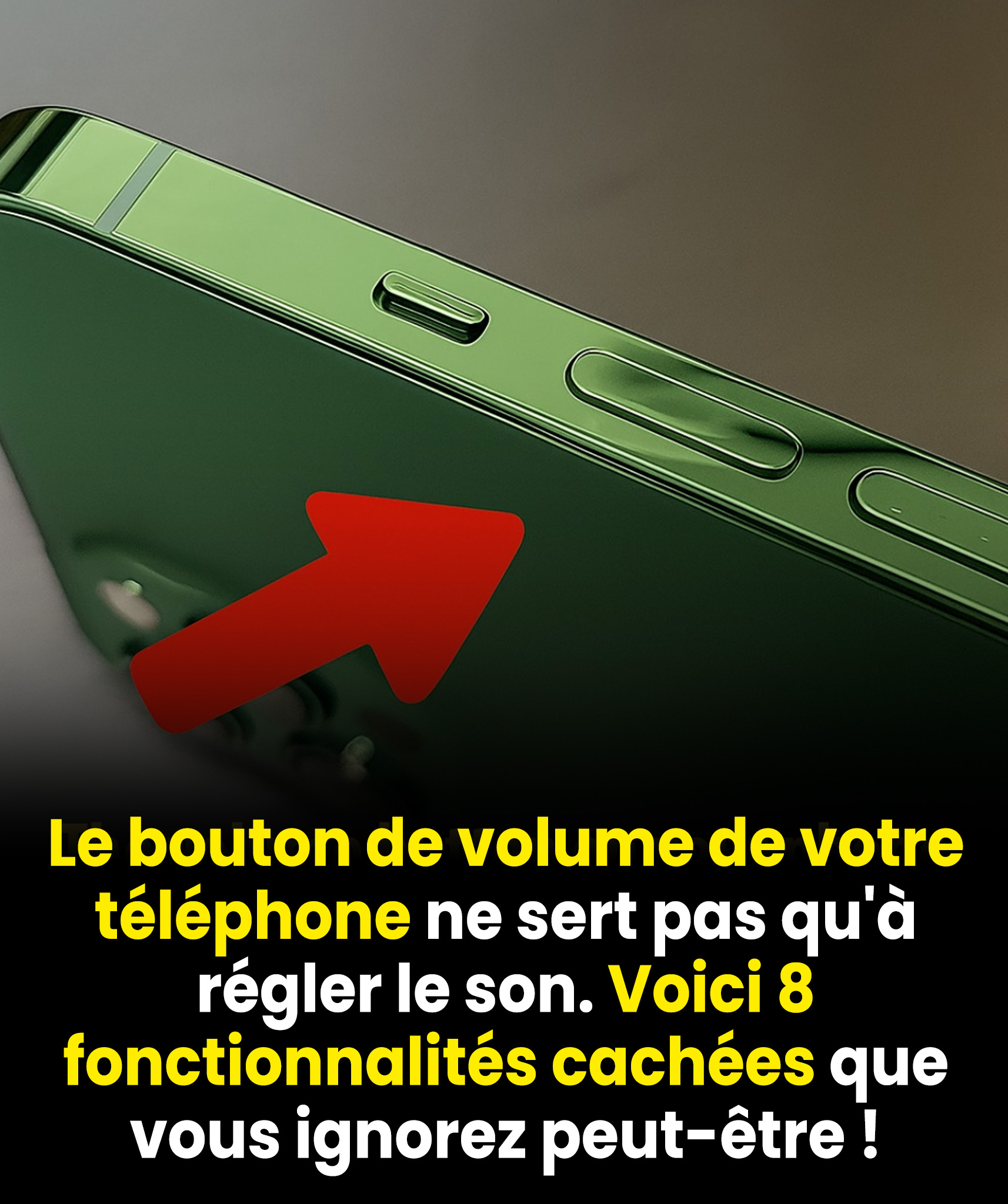 8 fonctions secrètes des boutons de volume que personne ne connaît