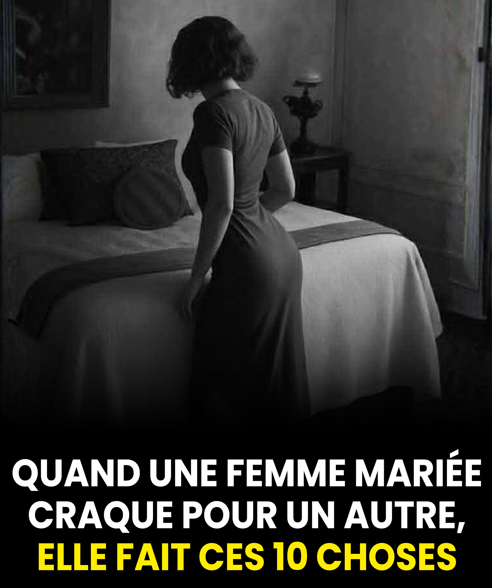 9 choses qu’une femme mariée fait lorsqu’un autre homme l’attire