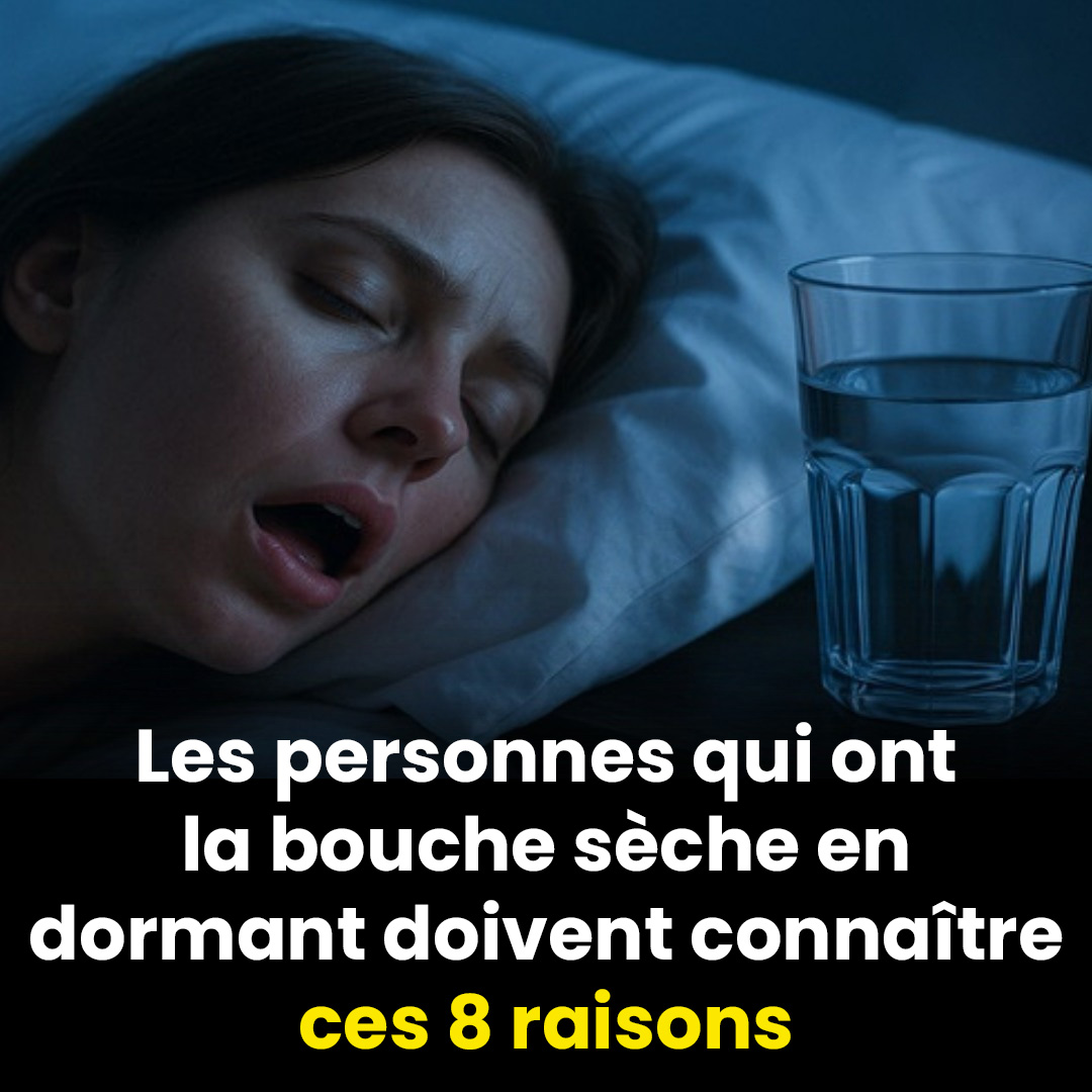 Les personnes qui ont la bouche sèche en dormant doivent connaître ces 8 raisons