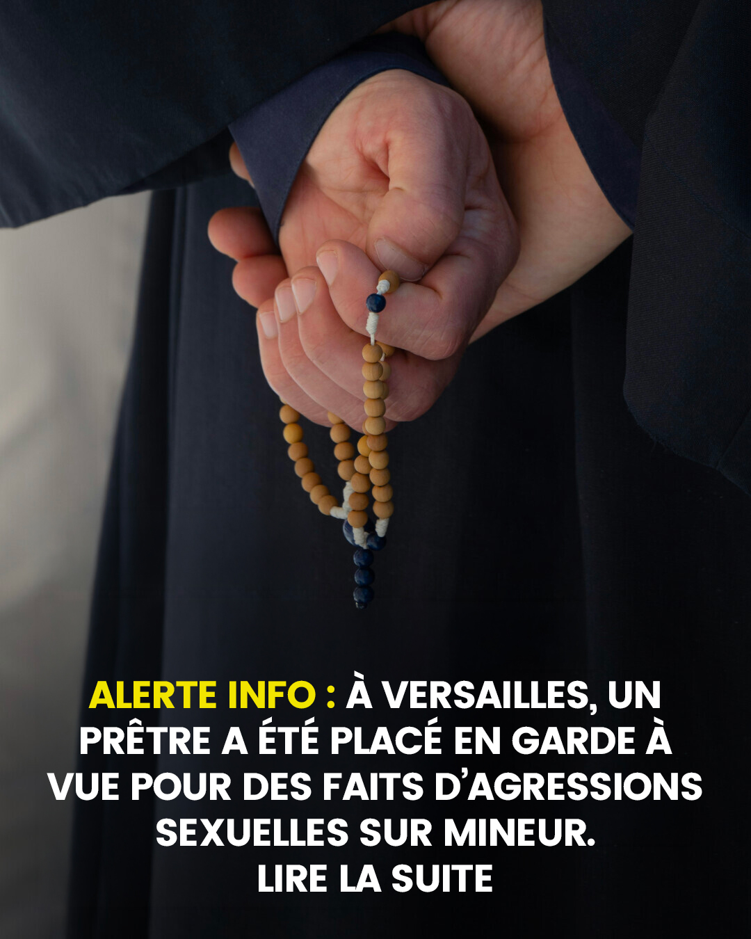 À Versailles, un prêtre a été placé en garde à vue dans le cadre d’une enquête pour agressions sexuelles sur mineur
