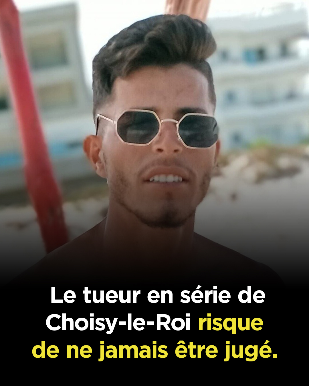 « Abolition du discernement » : selon une expertise psychiatrique, le tueur en série de Choisy-le-Roi est déclaré pénalement irresponsable