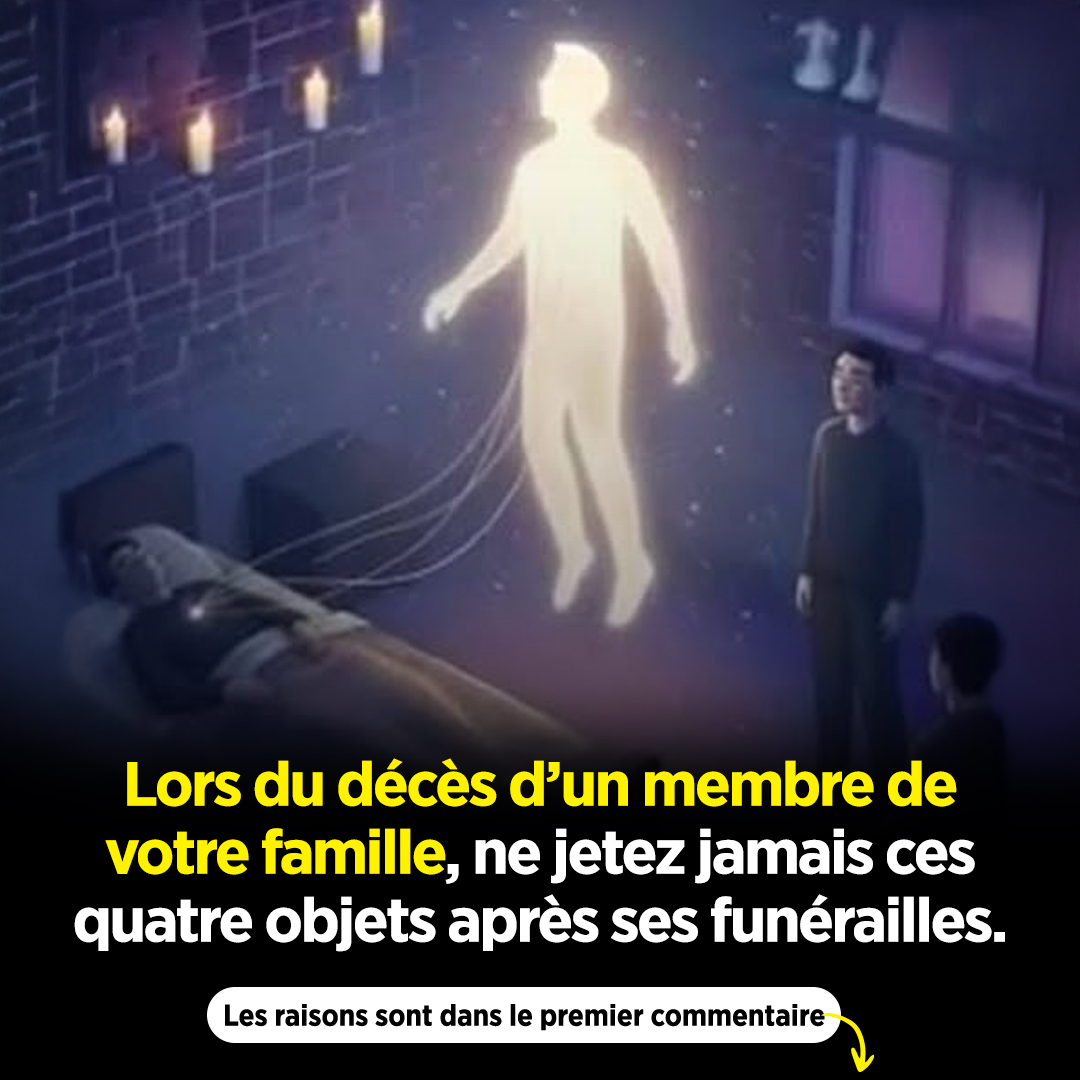 Après la perte d’un être cher, ne jetez jamais ces 4 choses