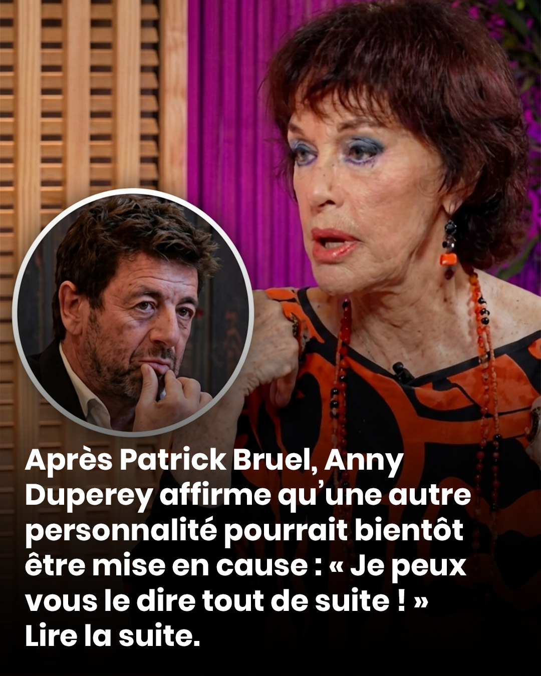 Après Patrick Bruel, Anny Duperey affirme qu’une autre personnalité pourrait bientôt être mise en cause : « Je peux vous le dire tout de suite ! »
