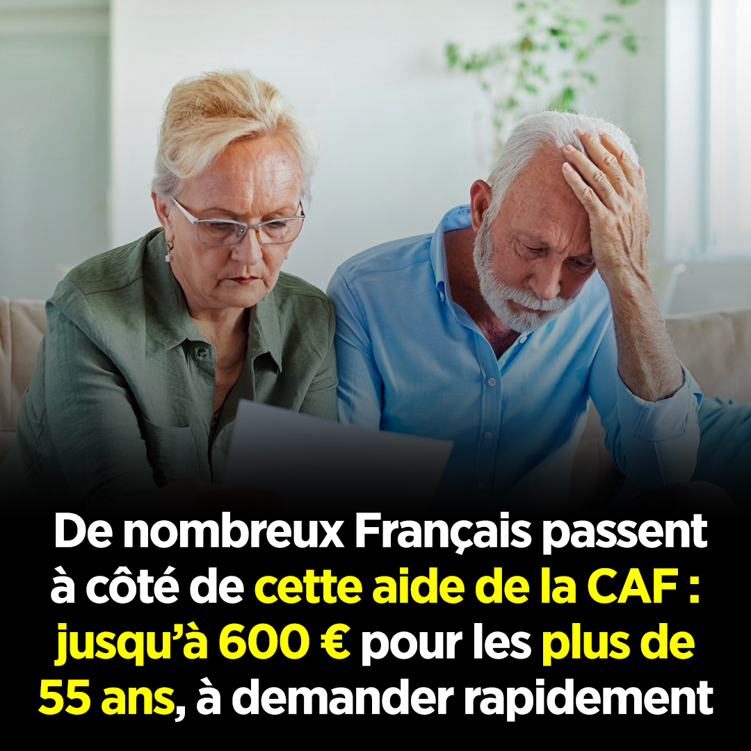 Beaucoup de Français ne connaissent pas cette aide de la CAF : 600 € pour les plus de 55 ans, à demander sans tarder