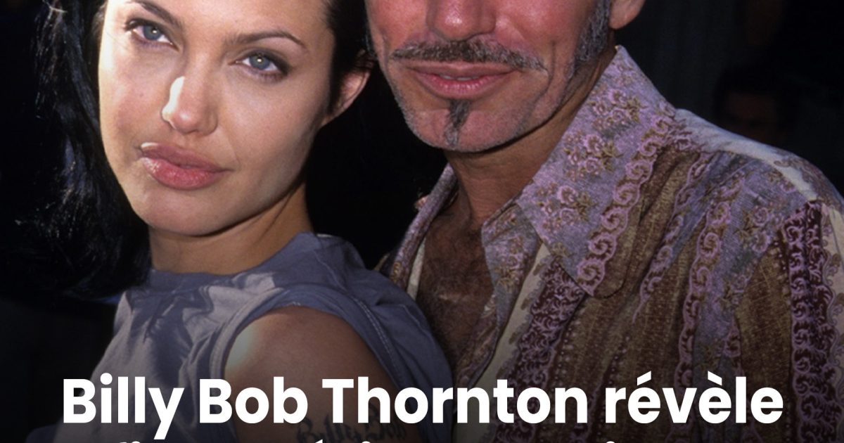 Billy Bob Thornton brise enfin le silence et révèle la véritable raison de sa rupture avec Angelina Jolie après trois ans de mariage
