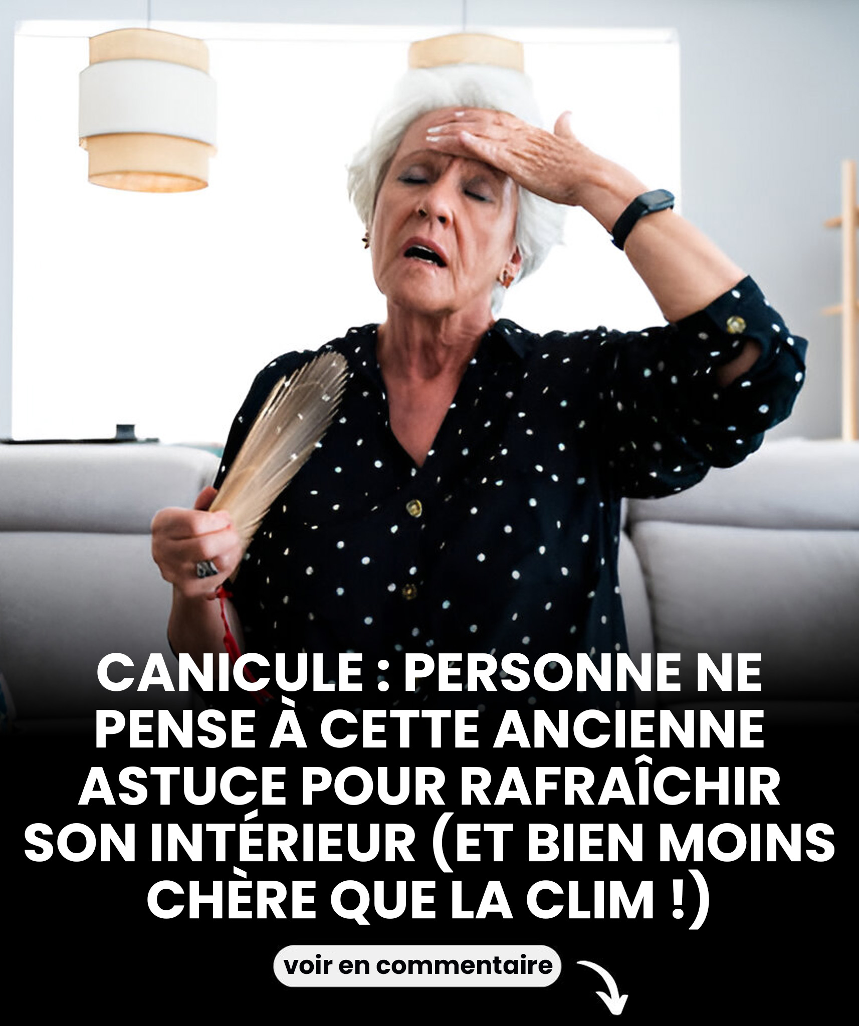 Canicule : cette astuce oubliée fait des merveilles, et elle coûte presque rien comparé à la clim