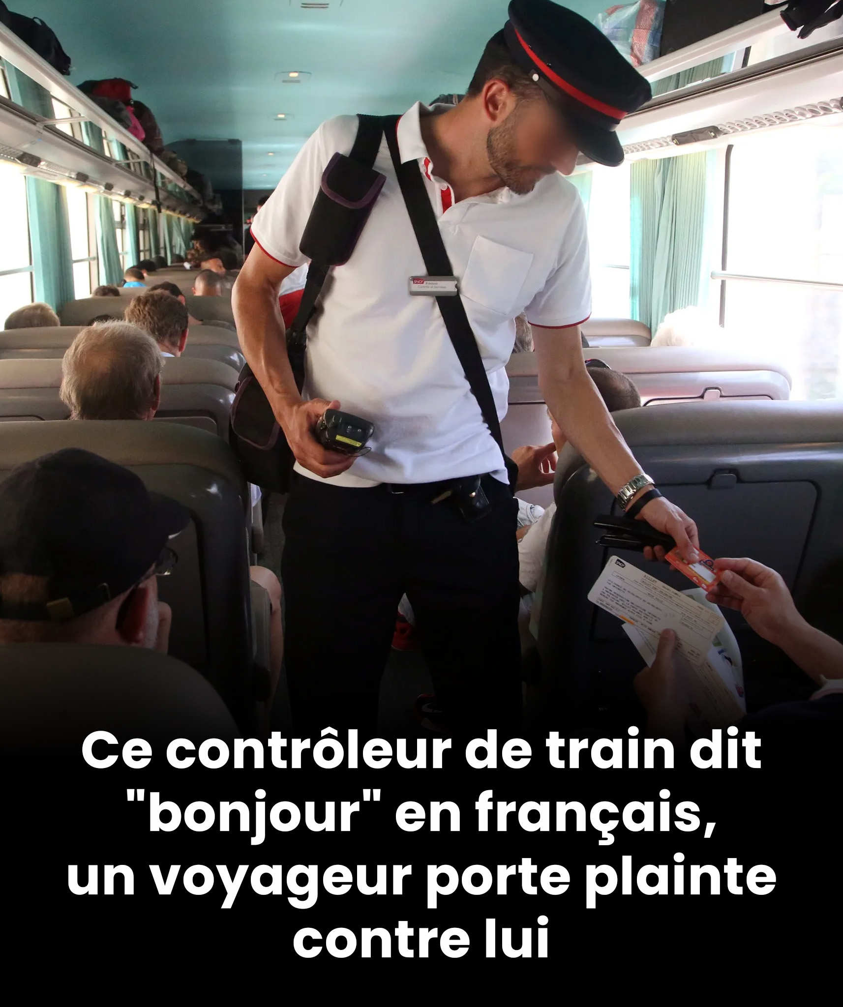 Ce contrôleur de train se trompe en disant “bonjour” : un voyageur porte plainte. “Déposer plainte pour ça… c’est fou !”