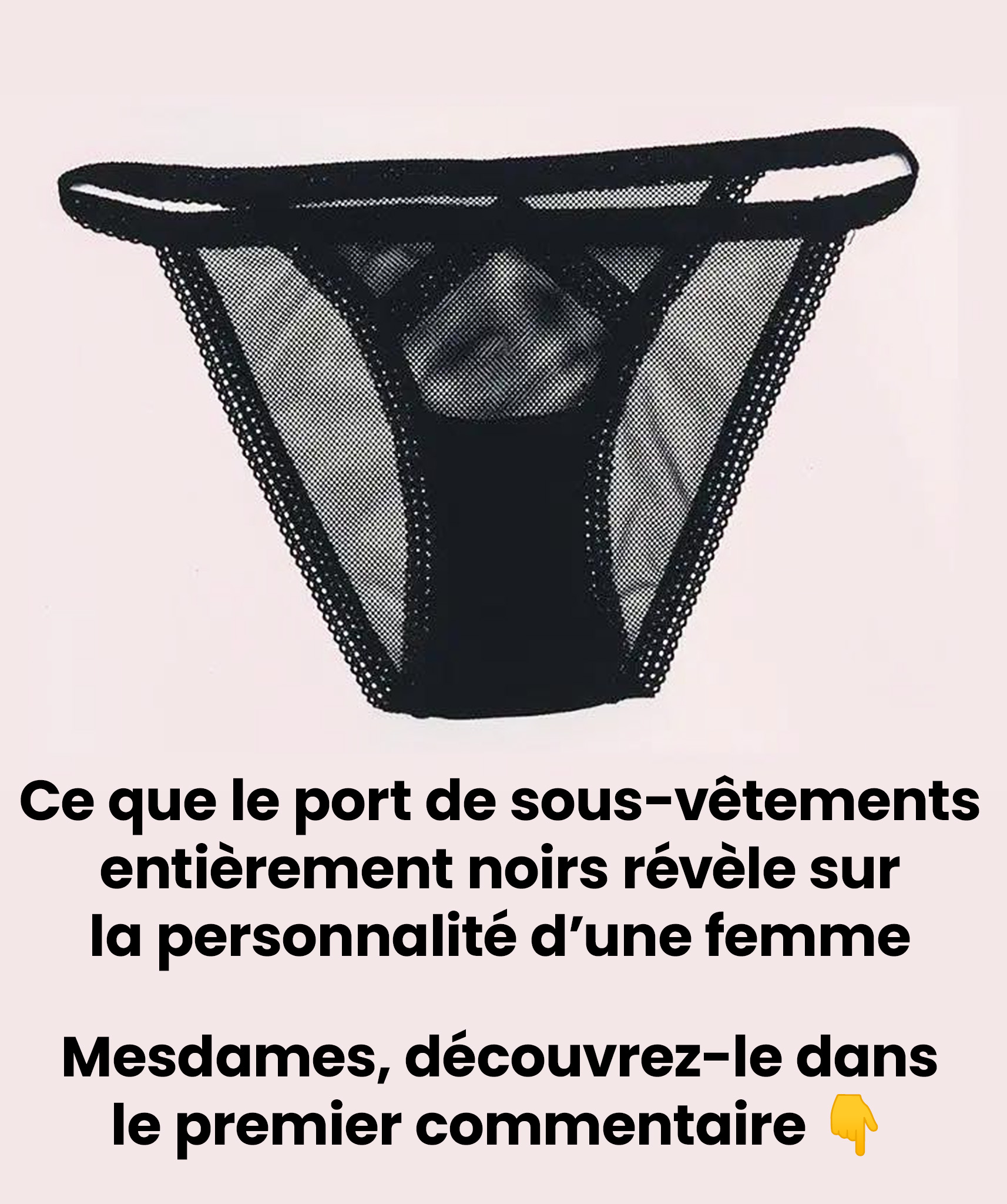 Ce que le port de sous-vêtements entièrement noirs révèle sur la personnalité d’une femme