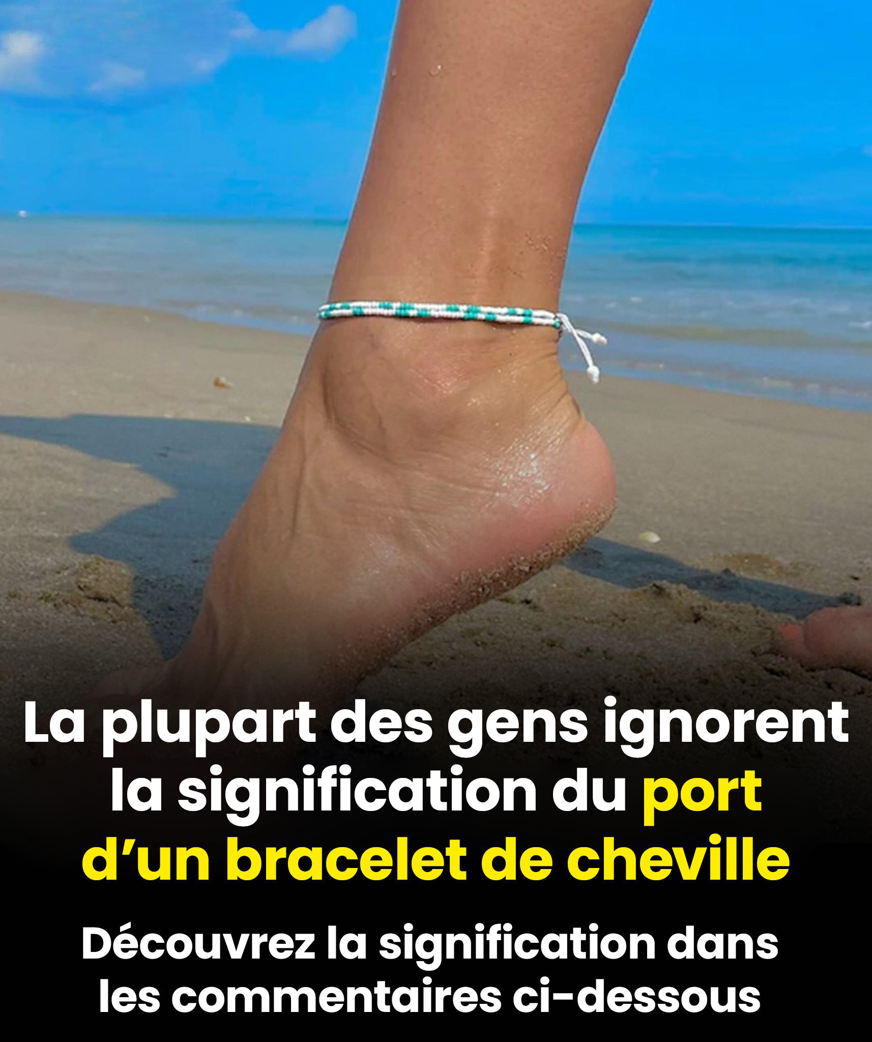 Ce que votre bracelet de cheville dit vraiment de vous — c’est bien plus qu’un simple bijou