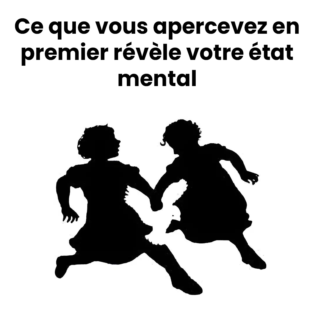 Ce que vous voyez en premier en dit long sur votre état d’esprit