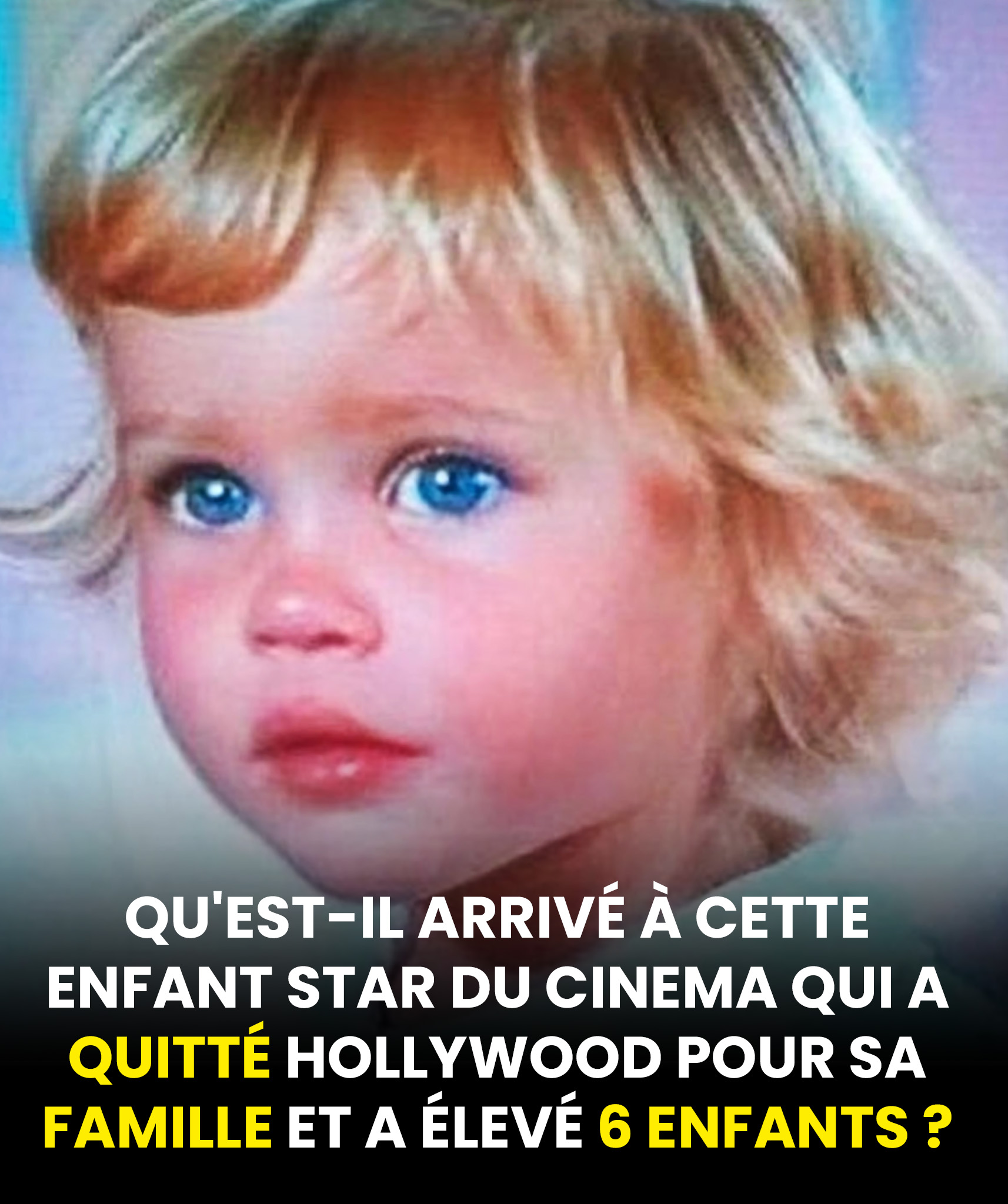 Cette enfant star a quitté Hollywood pour devenir mère. Aujourd’hui, à 60 ans, elle est maman de six enfants et fière grand-mère.