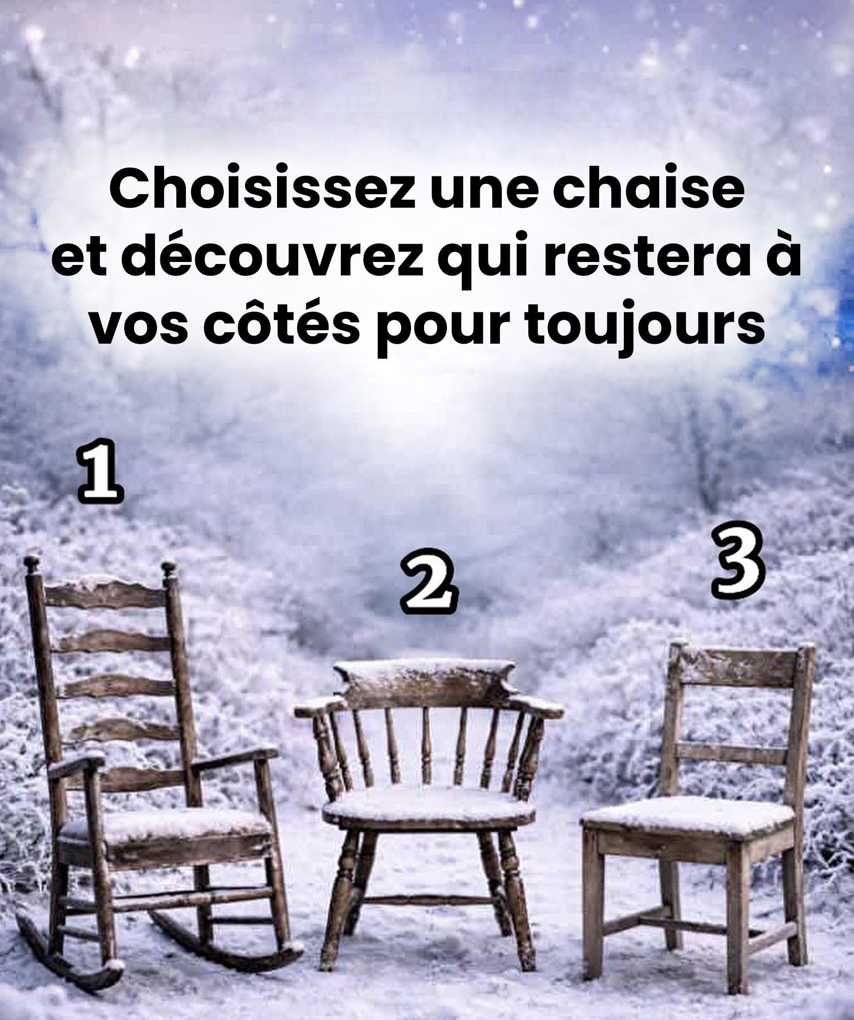 Choisissez une chaise et voyez qui restera à vos côtés pour toujours