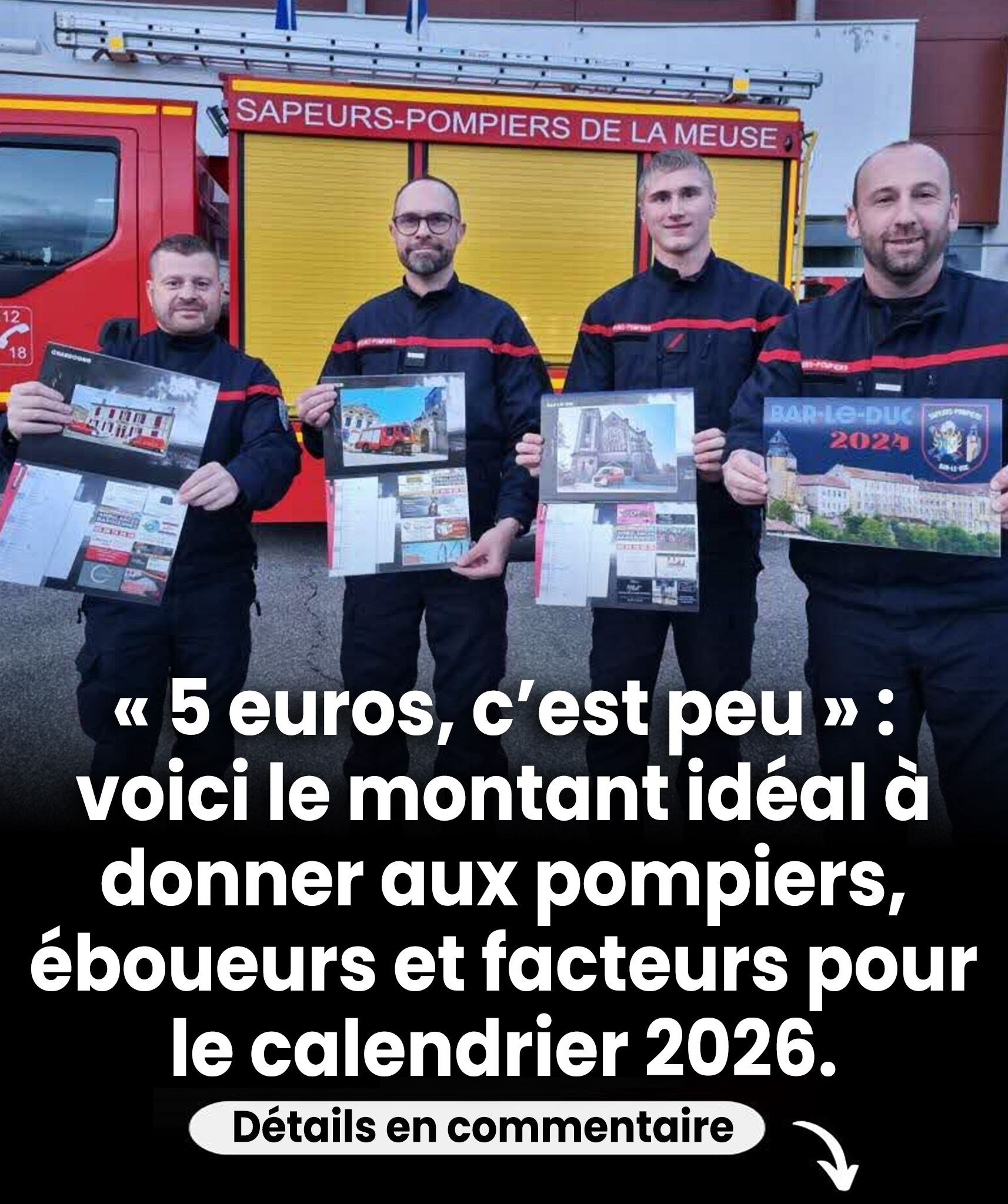 « Cinq euros, c’est trop peu » : découvrez la somme recommandée pour le calendrier 2026 des pompiers, éboueurs et facteurs