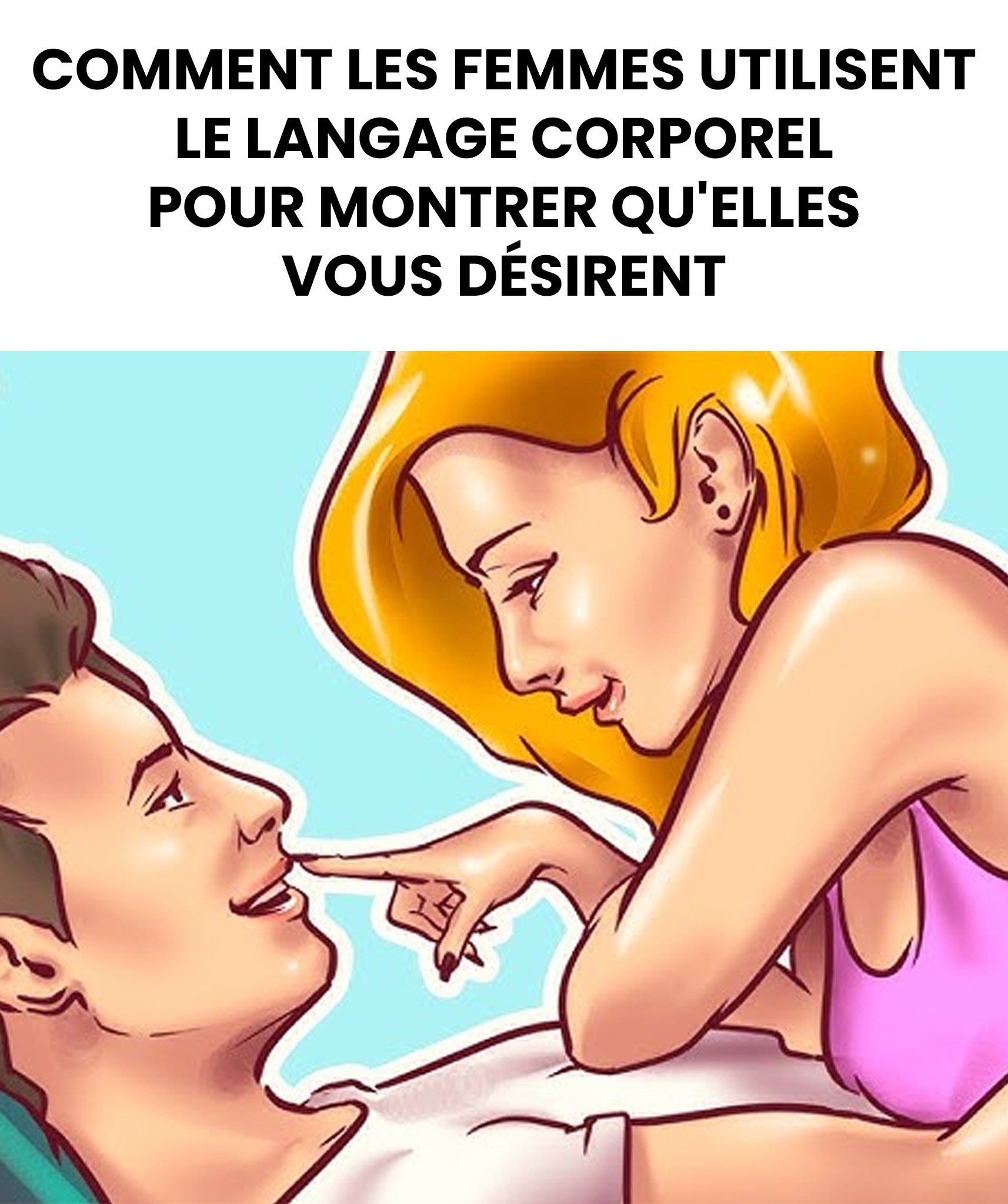 Comment les femmes utilisent le langage corporel pour envoyer un message ?