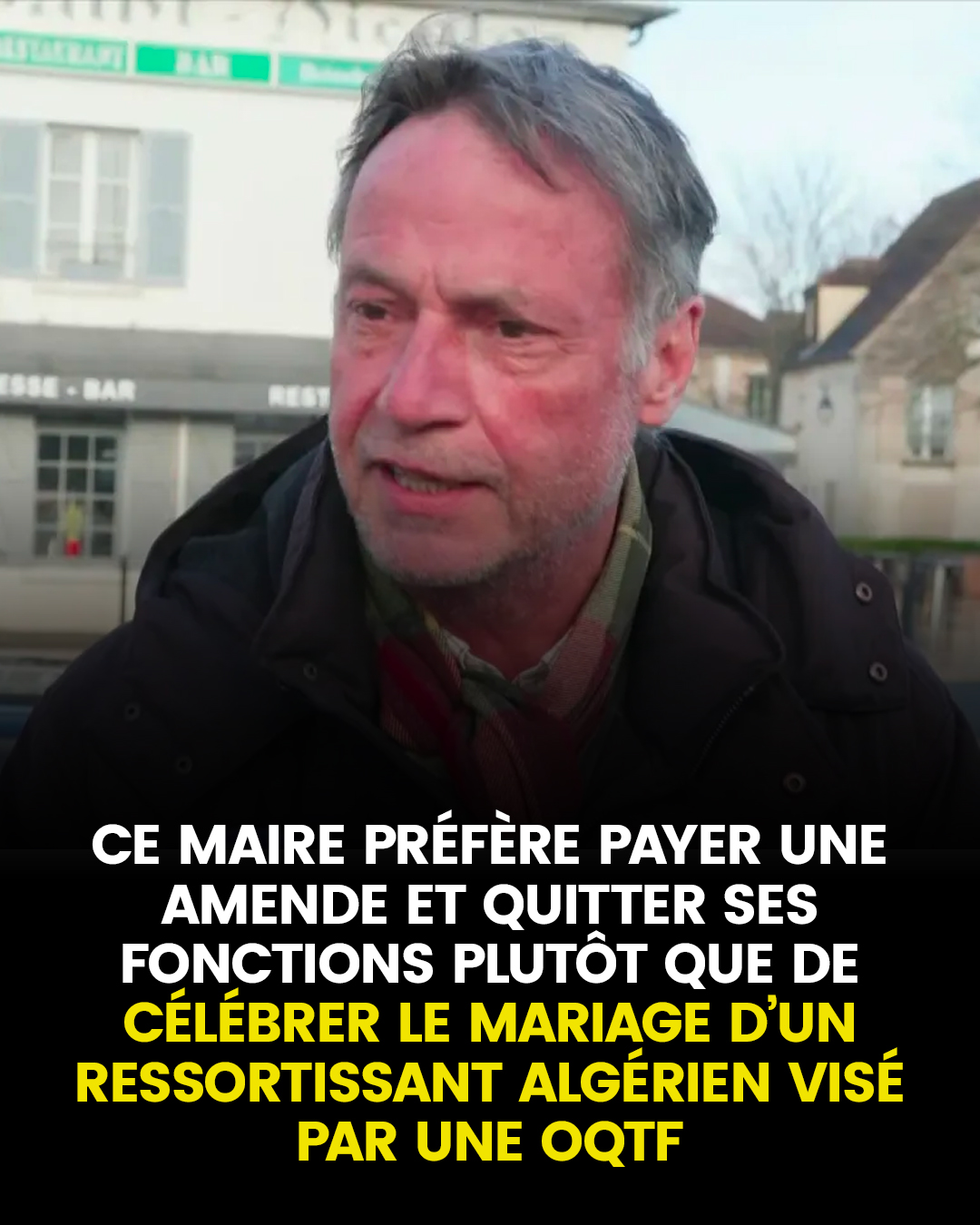 Contraint de célébrer le mariage d’un étranger visé par une OQTF, un maire choisit de démissionner