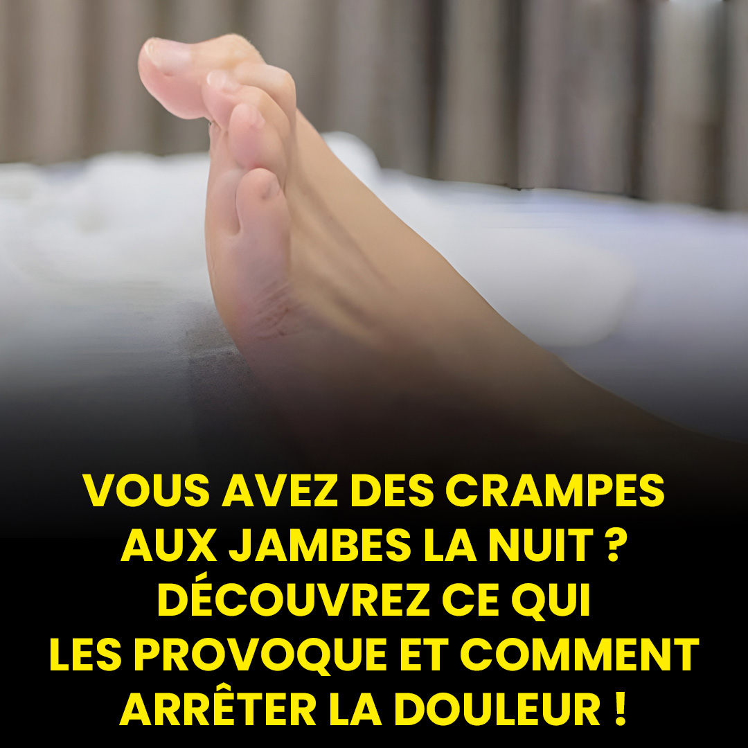 Des crampes dans les jambes chaque nuit ? Voici ce qui les provoque — et comment y mettre fin !