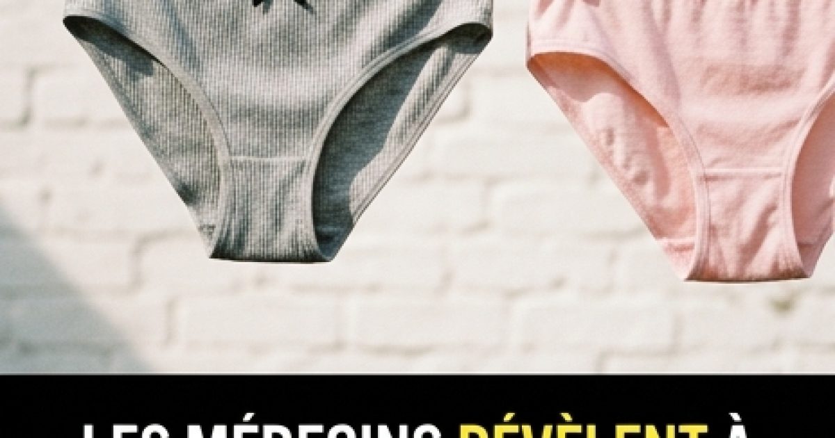 Des médecins révèlent la dure réalité sur les habitudes liées aux sous-vêtements