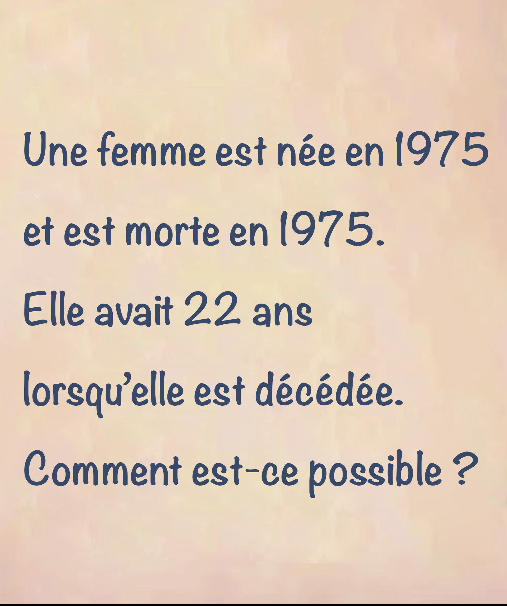 Devinette : cette femme est née en 1975