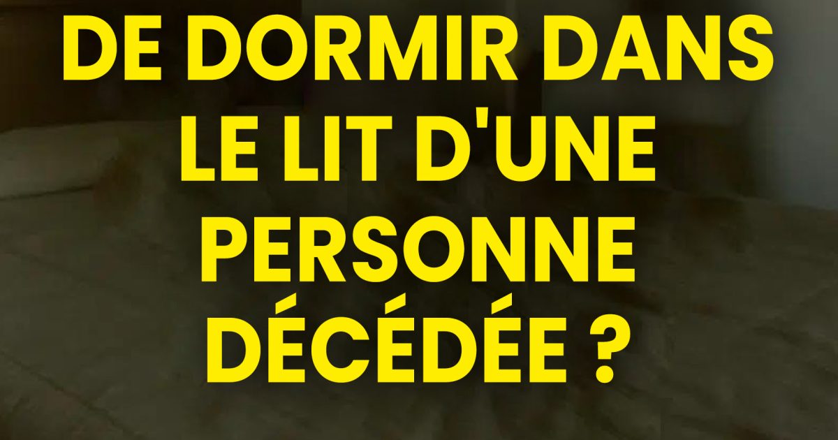 Dormir dans le lit d’une personne décédée : est-ce une bonne idée ?