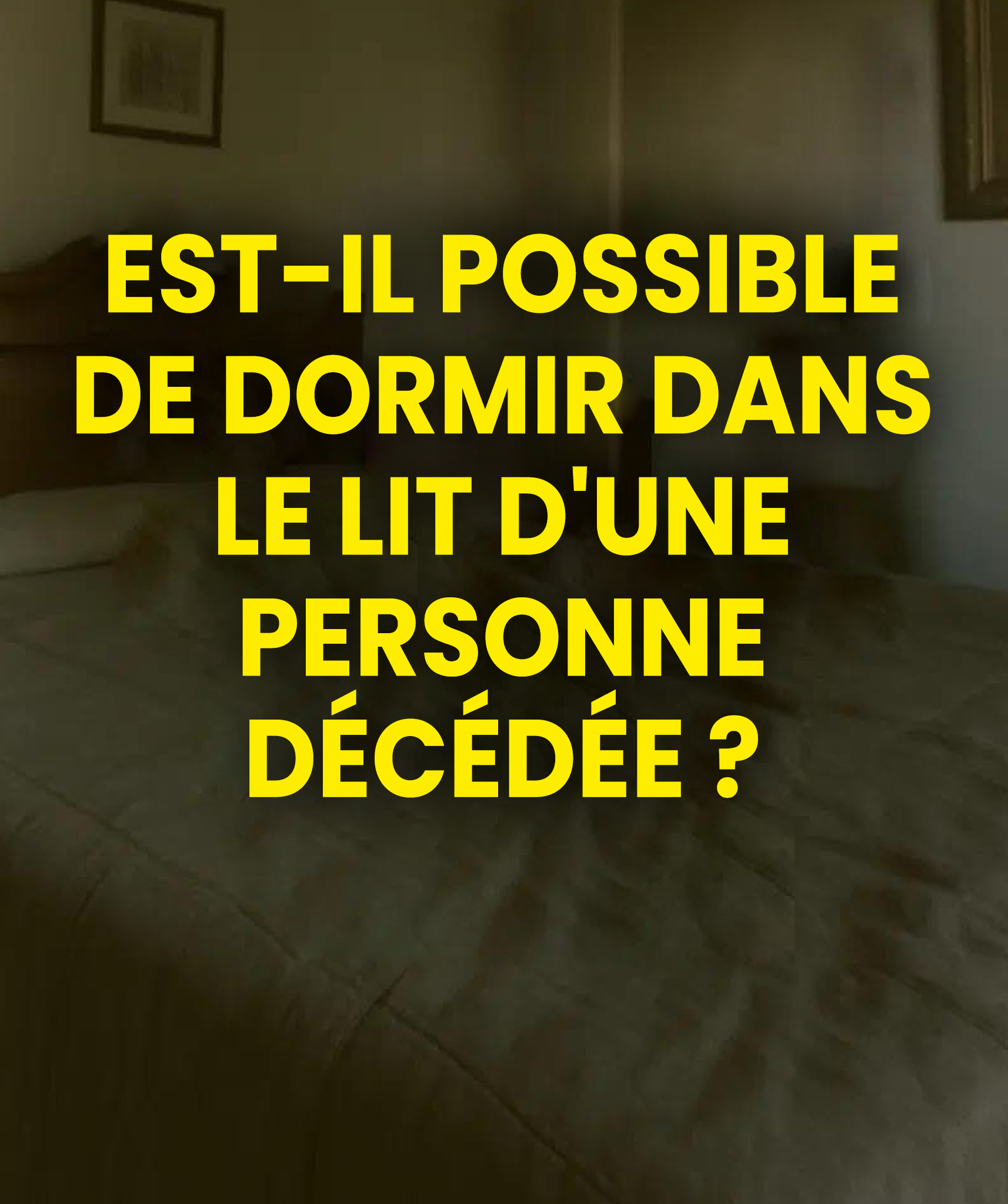 Dormir dans le lit d’une personne décédée : est-ce une bonne idée ?