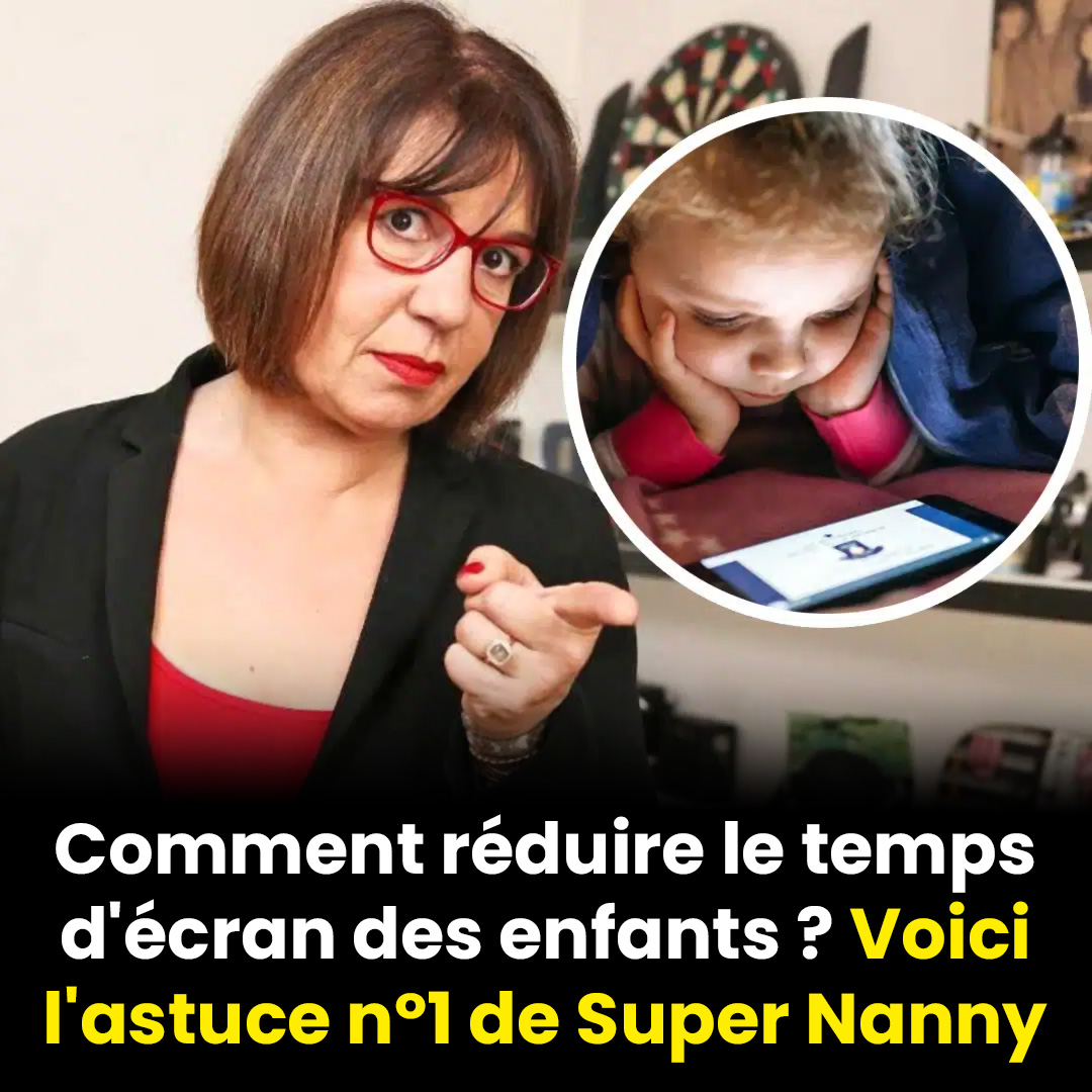 Envie de diminuer le temps d’écran de vos enfants ? Super Nanny révèle son astuce n°1 pour y parvenir facilement !