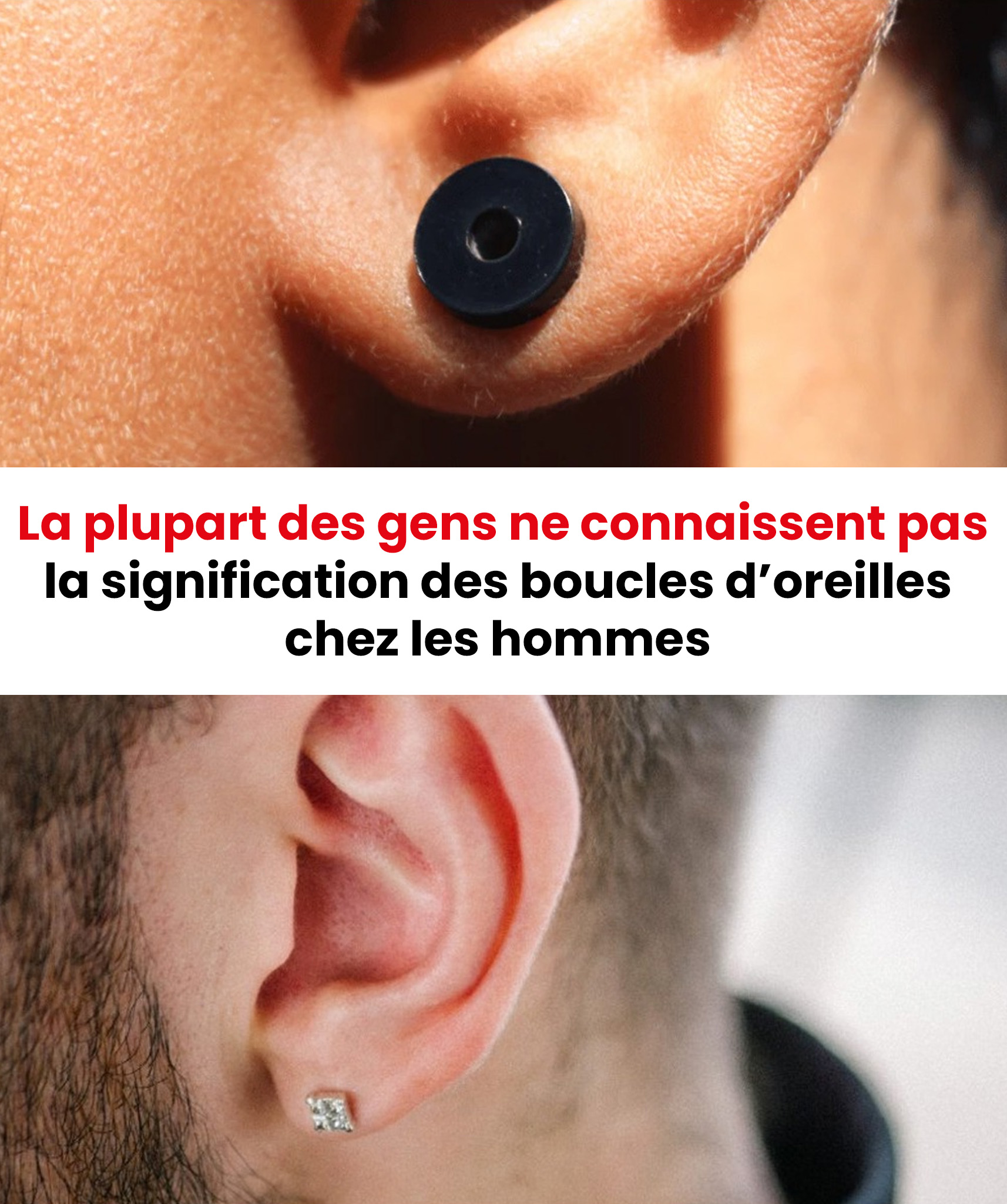 Et si une boucle d’oreille chez un homme avait une signification que peu connaissent ?