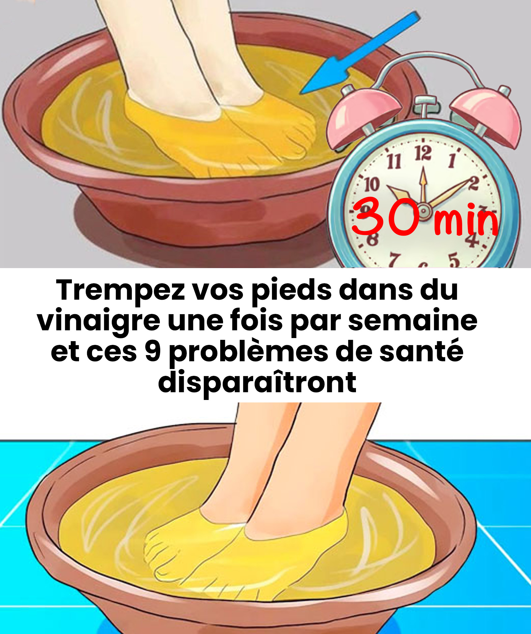 Faites un bain de pieds au vinaigre une fois par semaine et dites adieu à 9 problèmes de santé courants