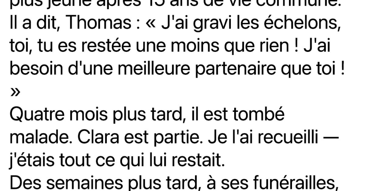 Il l'a choisie elle plutôt que moi… jusqu'à ce que la maladie l'emporte et que je sois tout ce qui lui restait