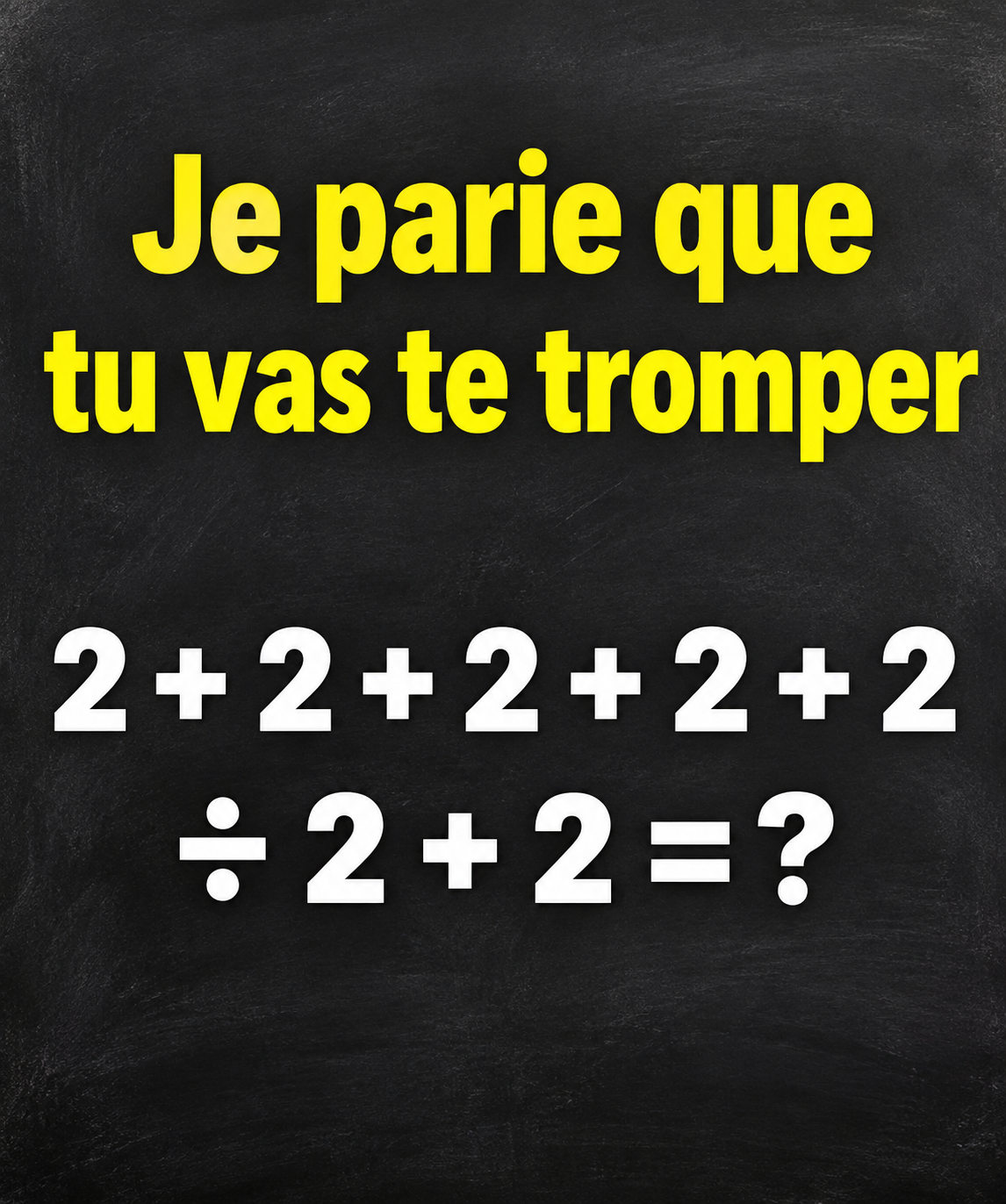 Ce calcul mathématique piège 99 % des gens : saurez-vous trouver la bonne réponse ?