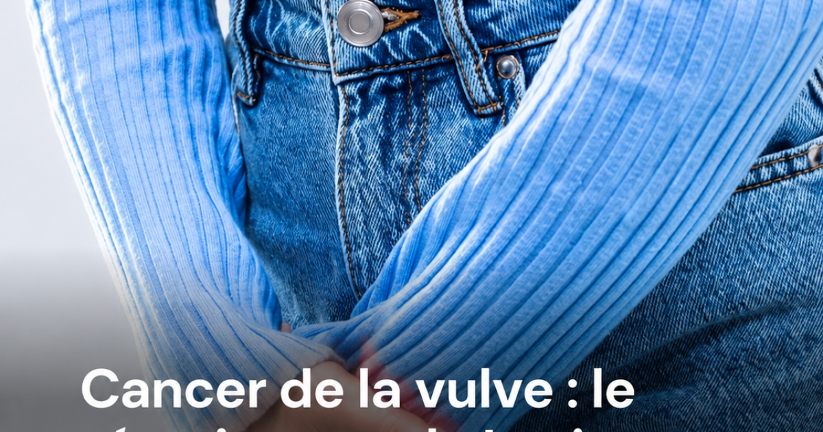 Cancer de la vulve : le témoignage bouleversant de Louise, diagnostiquée à 27 ans après avoir remarqué une simple tache