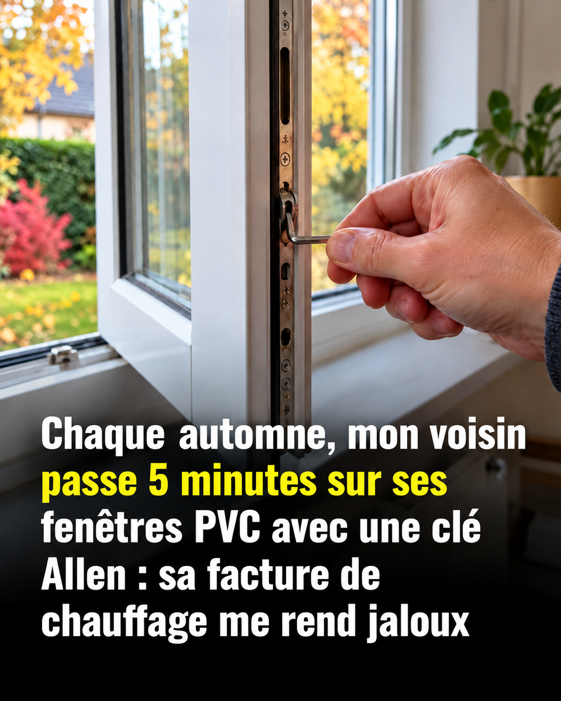 Le "mode hiver" de vos fenêtres PVC : l'astuce méconnue qui change tout sur votre facture de chauffage