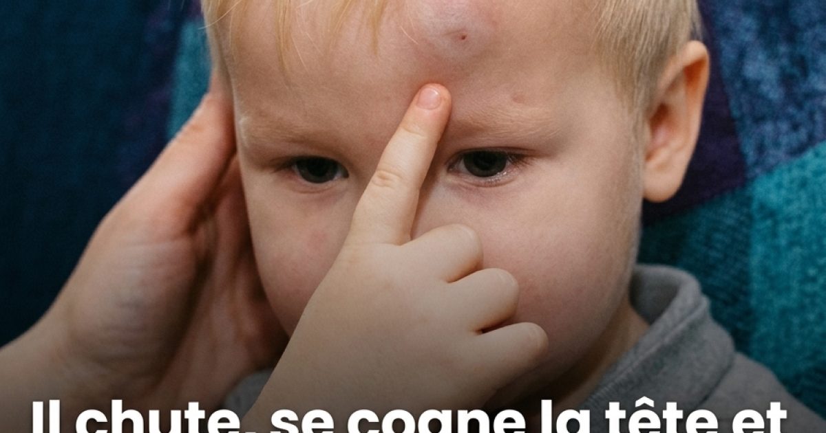 Choc à la tête chez l'enfant : les 11 signes d'alerte que chaque parent doit connaître