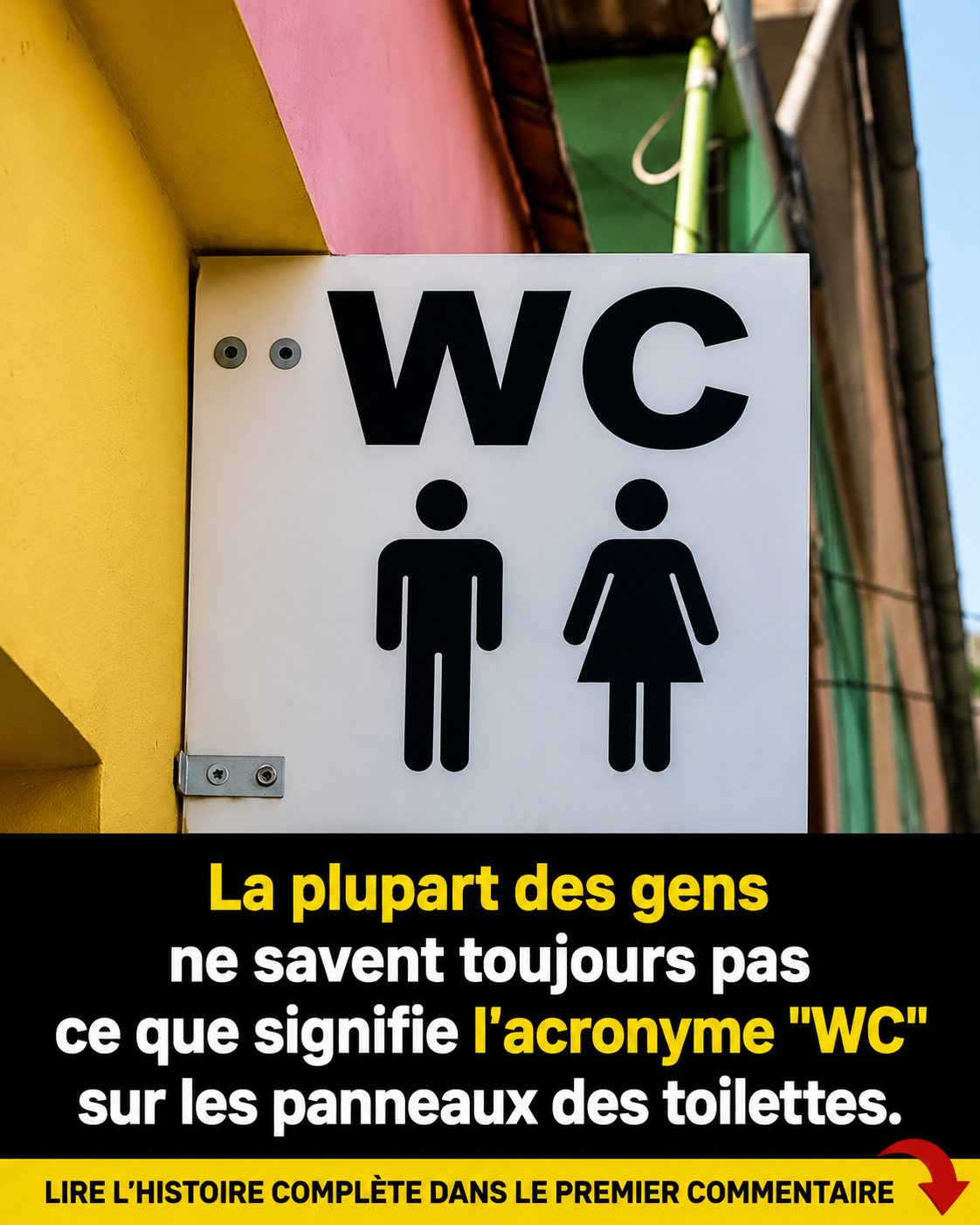 WC : vous avez vu ce sigle toute votre vie, mais savez-vous vraiment ce qu'il signifie ?