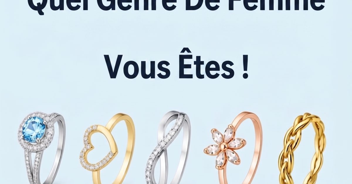 Choisissez une bague et découvrez quel type de femme vous êtes vraiment