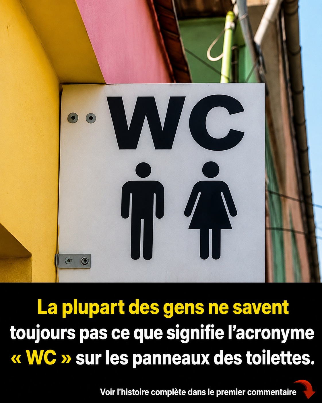 WC : on a enfin la vraie signification de ce sigle que tout le monde voit partout sans le comprendre