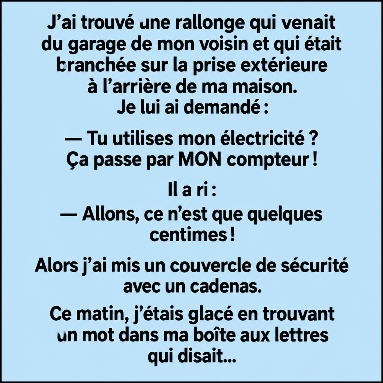 Elle découvre le câble de son voisin branché chez elle : ce qui s'est passé ensuite est une belle leçon de vie