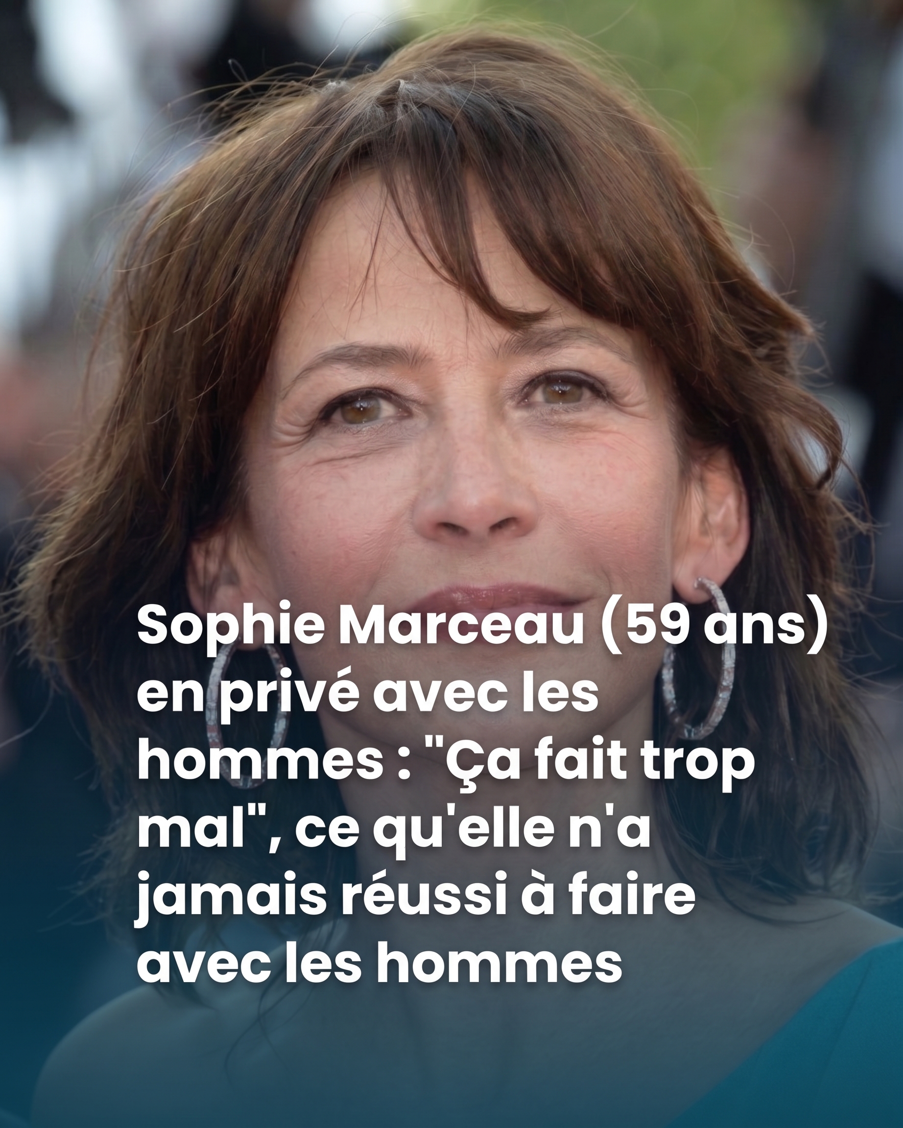 Sophie Marceau se confie : à 59 ans, ses secrets sur l'amour et les ruptures qui l'ont marquée