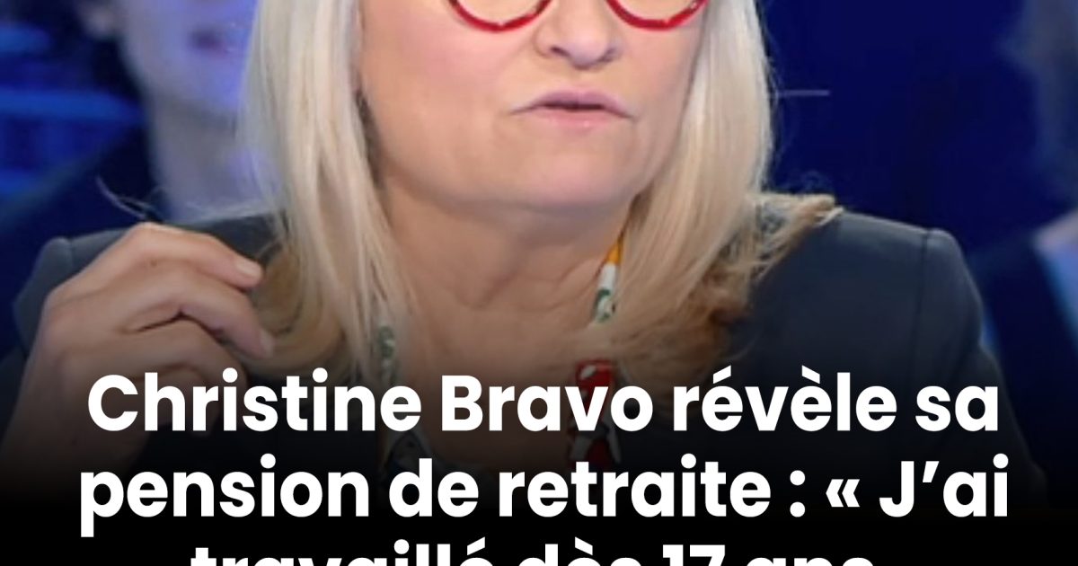 « J’ai commencé à travailler à 17 ans, j’en ai 69 » : Christine Bravo dévoile enfin le montant de sa retraite.