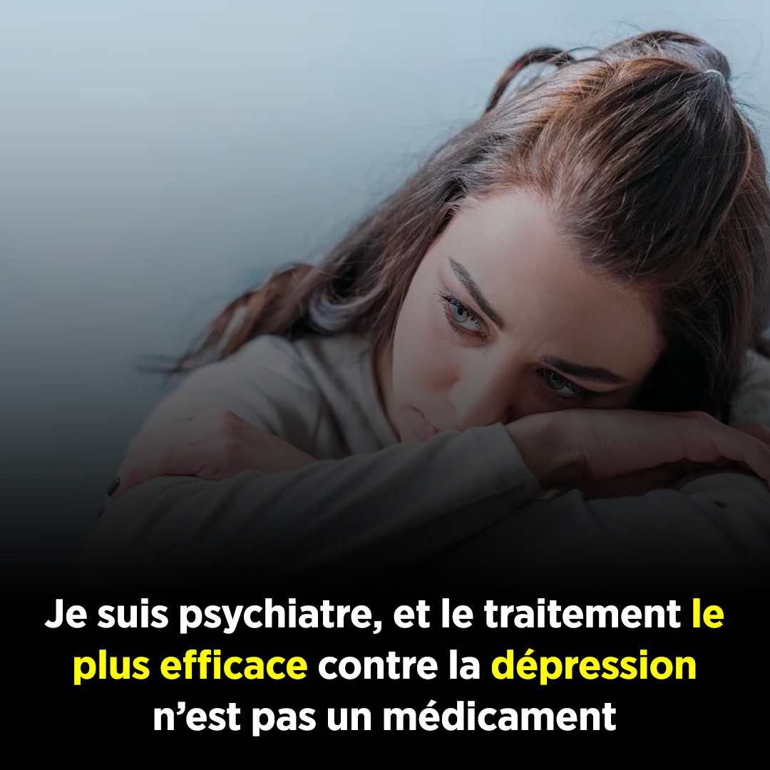 « Je suis psychiatre, et la meilleure façon de lutter contre la dépression ne passe pas par un médicament. »
