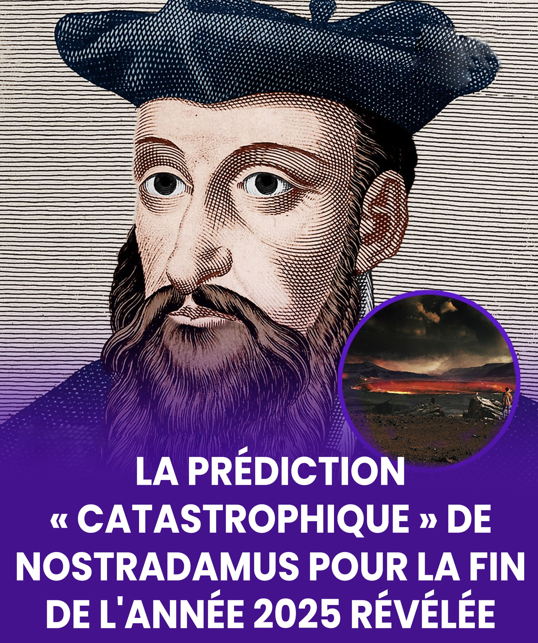La prédiction « catastrophique » de Nostradamus pour la fin de l’année 2025 enfin dévoilée