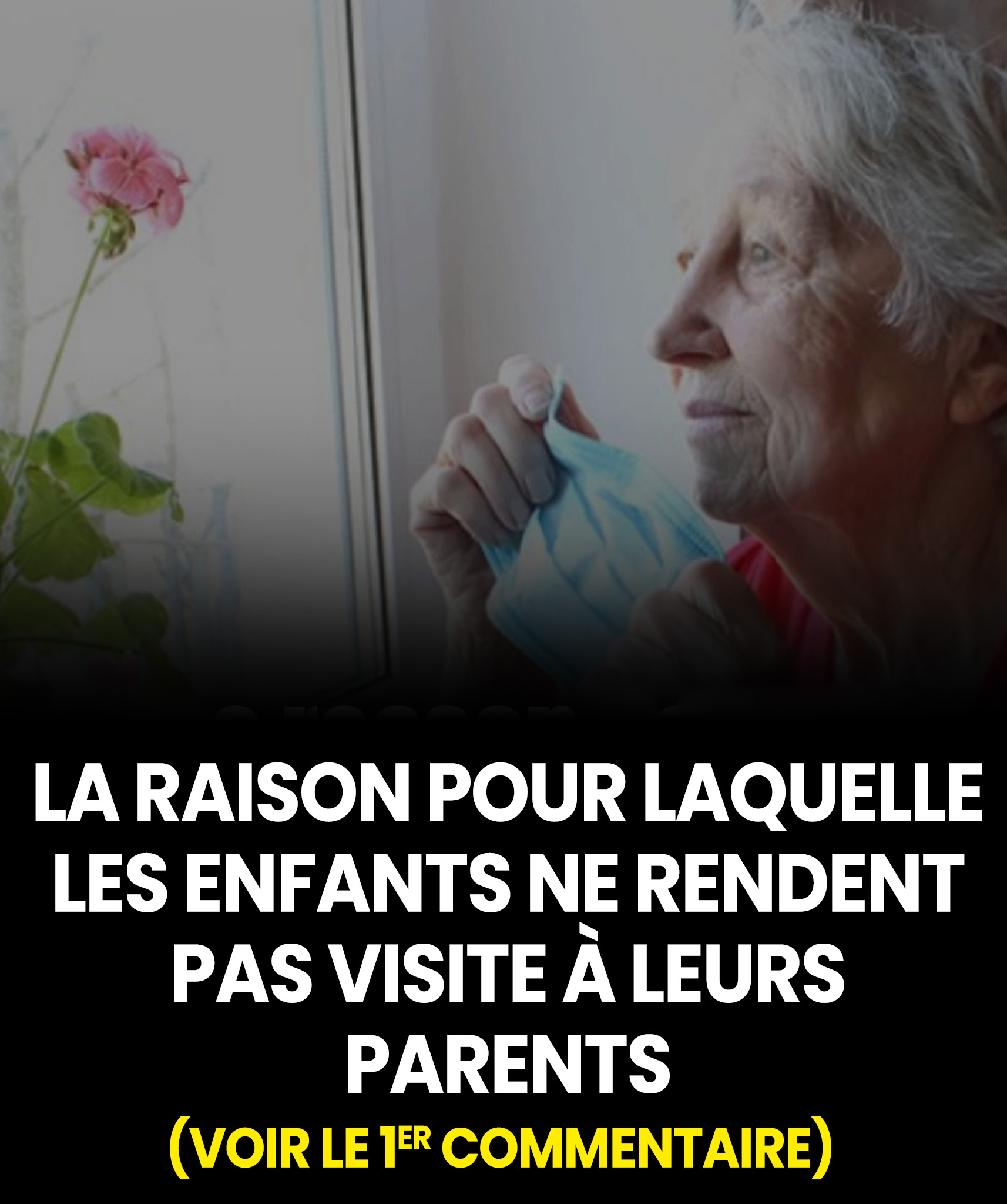 La raison pour laquelle les enfants ne rendent plus visite à leurs parents