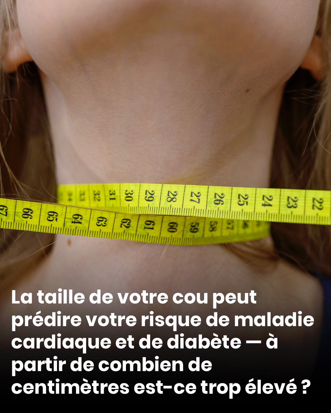 La taille de votre cou peut prédire votre risque de maladie cardiaque et de diabète — à partir de combien de centimètres est-ce trop ?