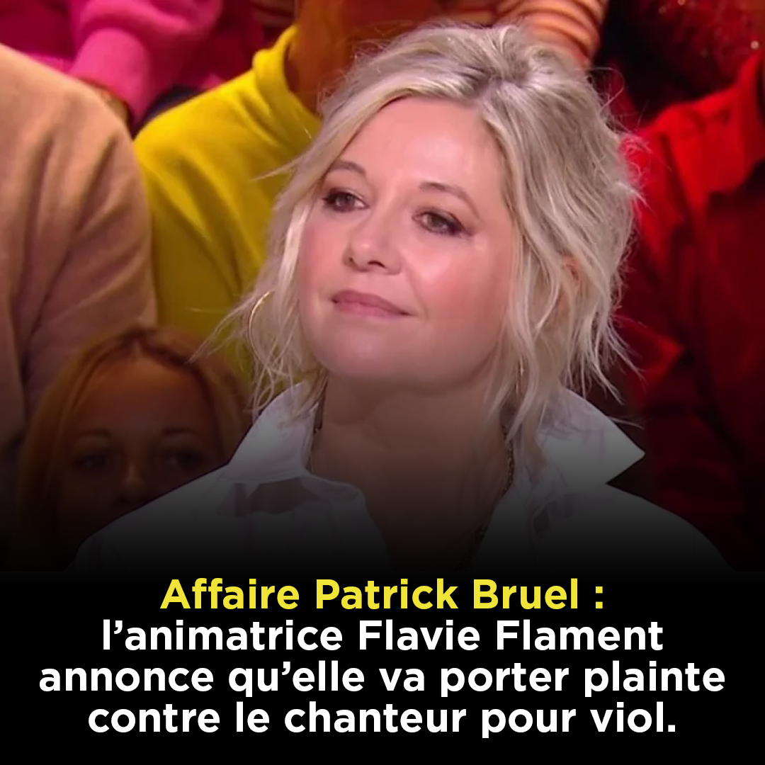 L’animatrice Flavie Flament annonce son intention de porter plainte contre Patrick Bruel pour viol