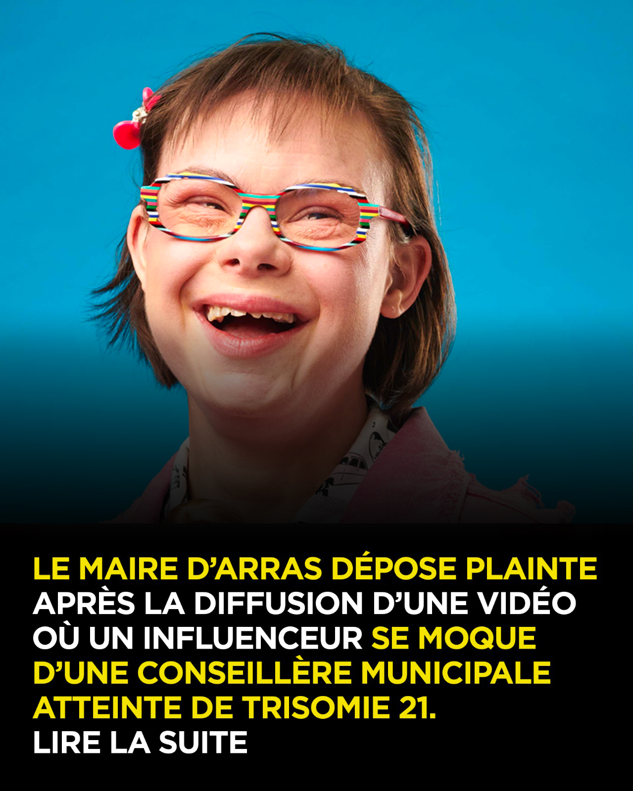Le maire d’Arras a porté plainte après la publication d’une vidéo dans laquelle un influenceur se moque d’une conseillère municipale atteinte de trisomie 21