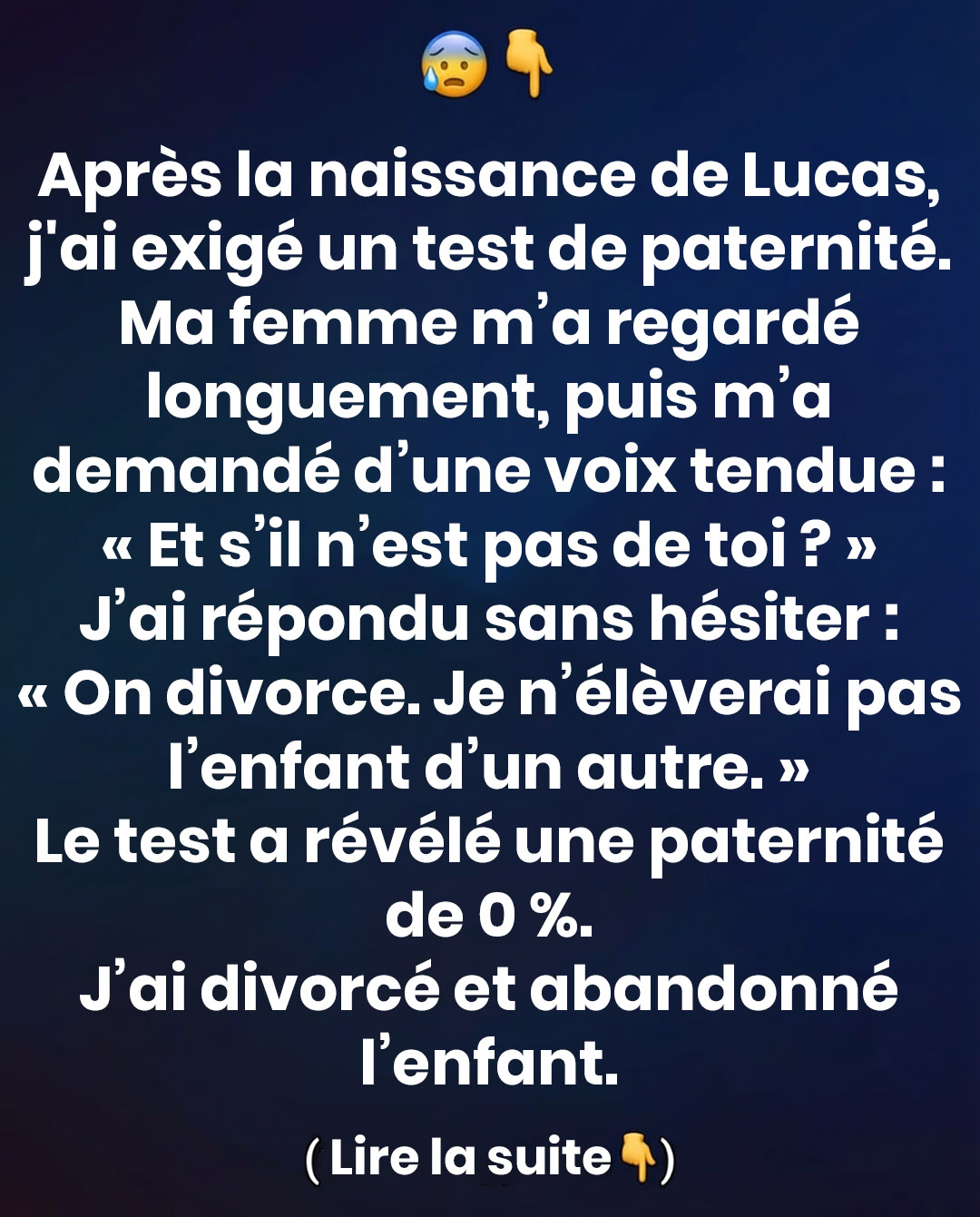 Les doutes du père qui ont détruit la famille