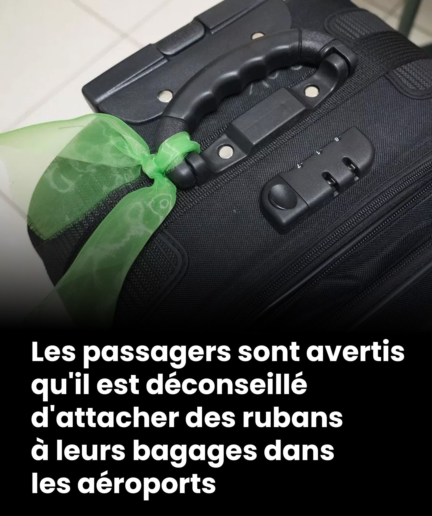 Airport passengers are warned against tying ribbons on their luggage