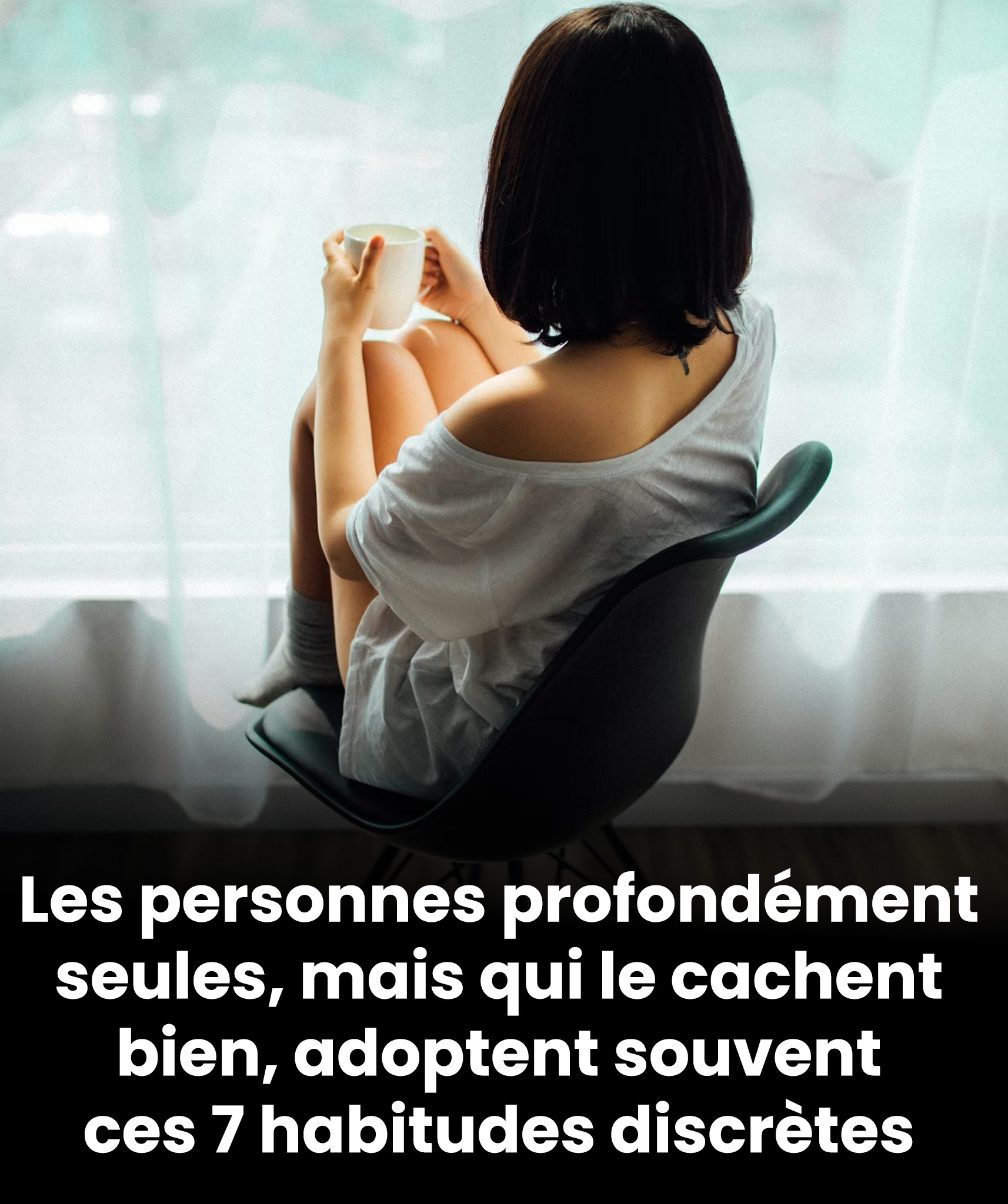 Les personnes qui se sentent profondément seules, tout en le dissimulant, présentent souvent ces 7 habitudes discrètes